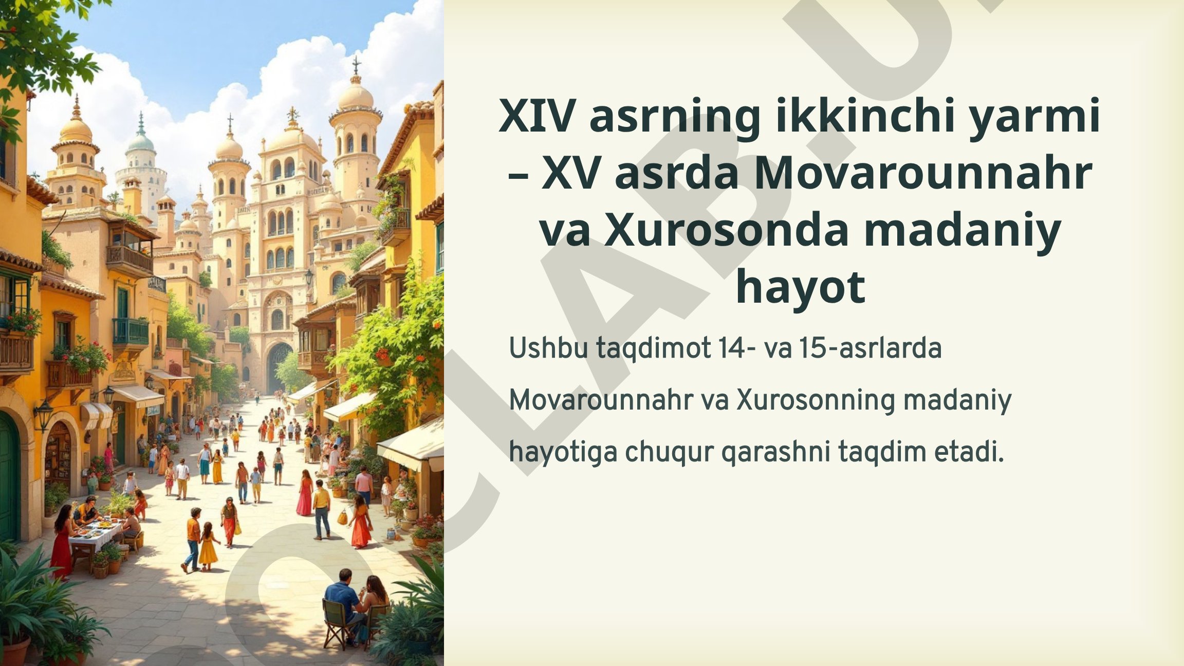 14-15-asrlarda Movarounnahr va Xurosonda madaniy hayot
