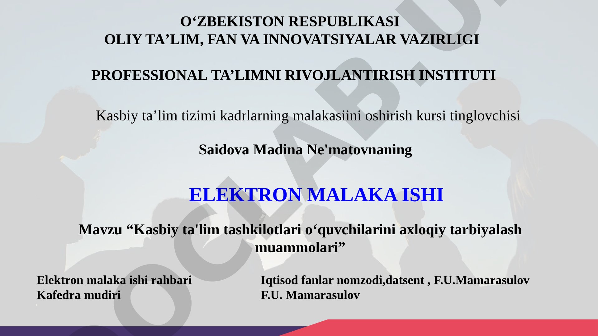 Kasbiy ta'lim tashkilotlari oʻquvchilarini axloqiy tarbiyalash muammolari