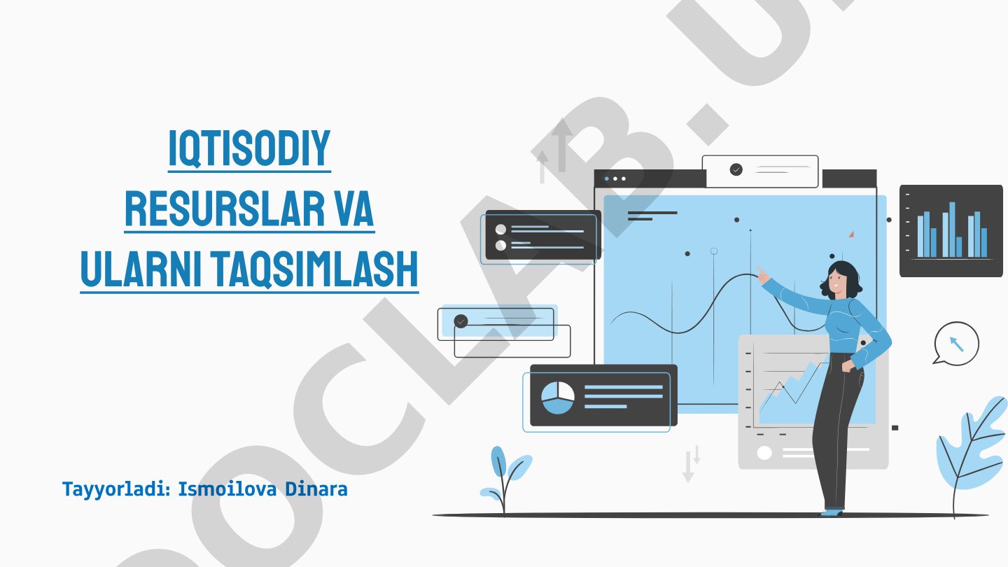 Iqtisodiy resurslar va ularni taqsimlash