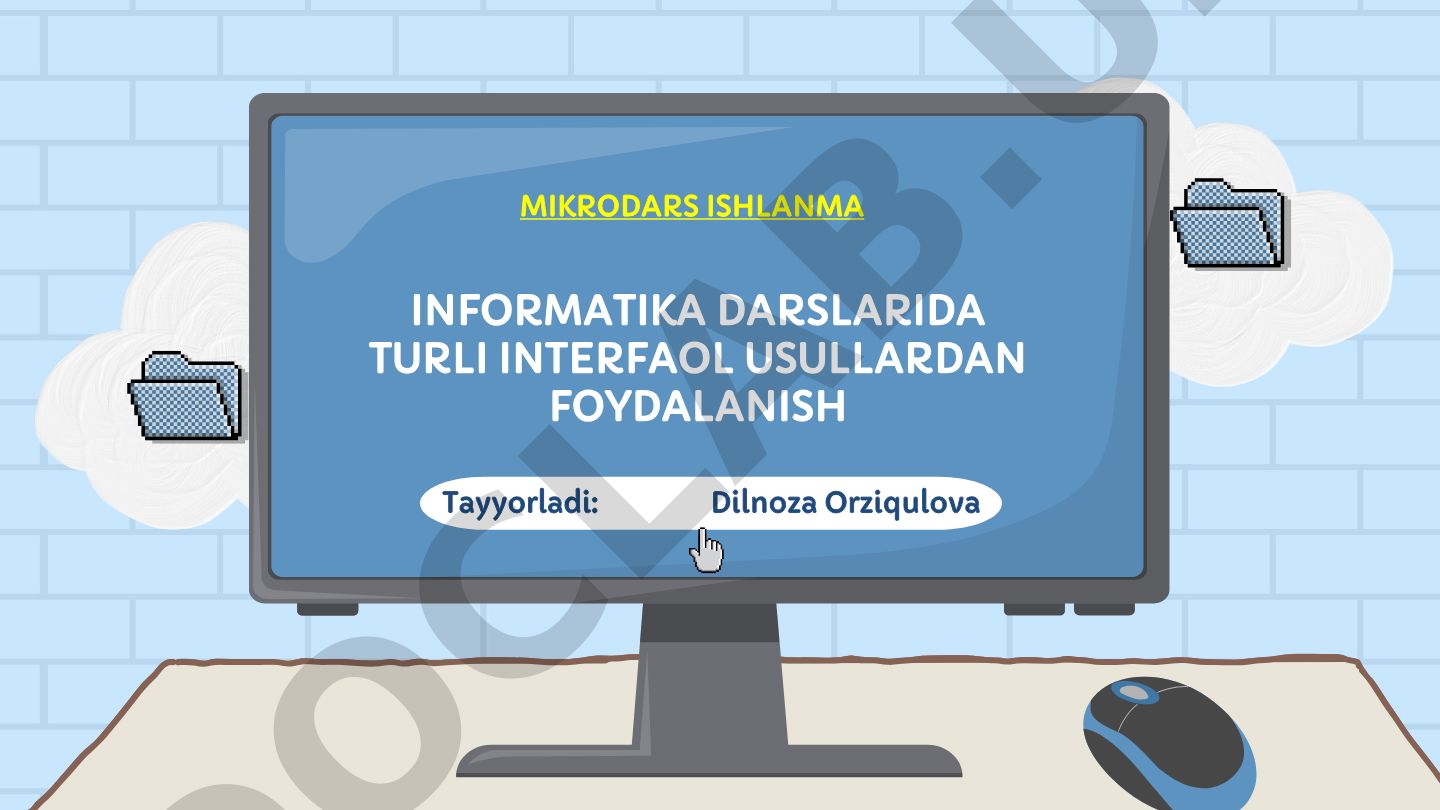 Informatika darslarida turli interfaol usullardan foydalanish