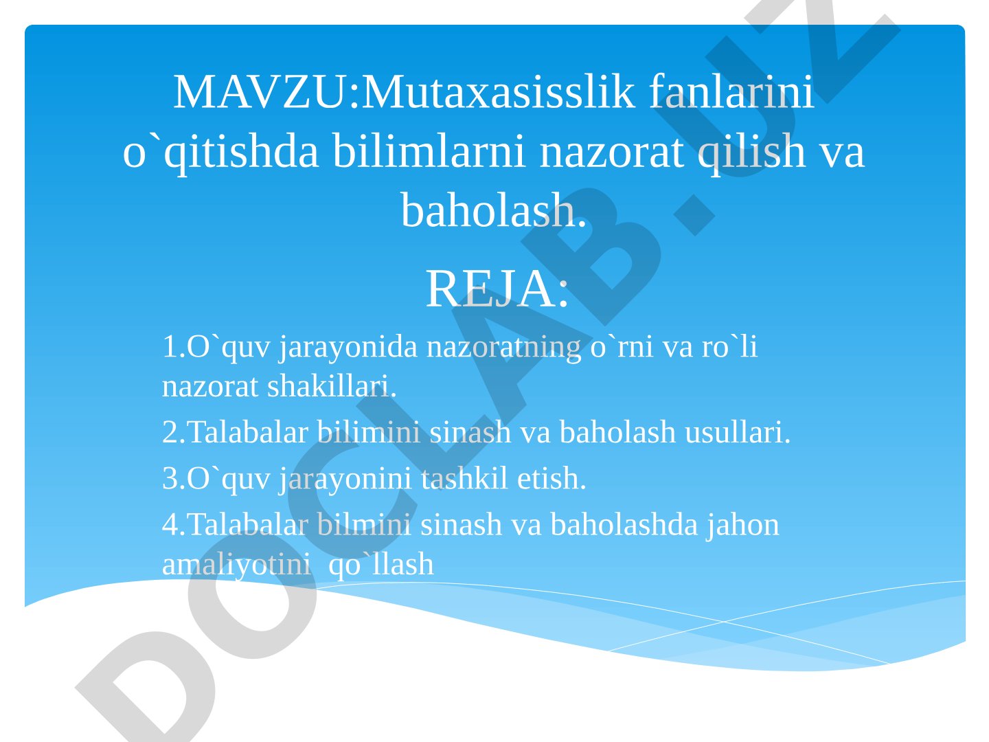 Mutaxasisslik fanlarini o'qitishda bilimlarni nazorat qilish va baholash