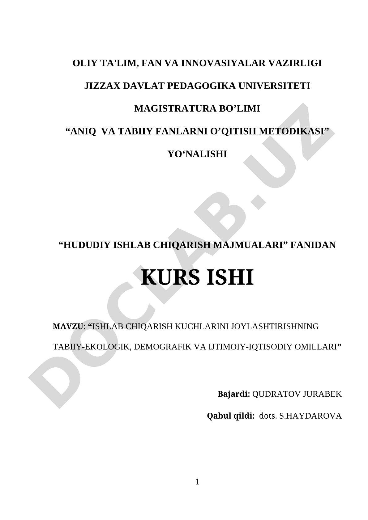 Ishlab chiqarish kuchlarini joylashtirishning tabiiy-ekologik, demografik va ijtimoiy-iqtisodiy omillari