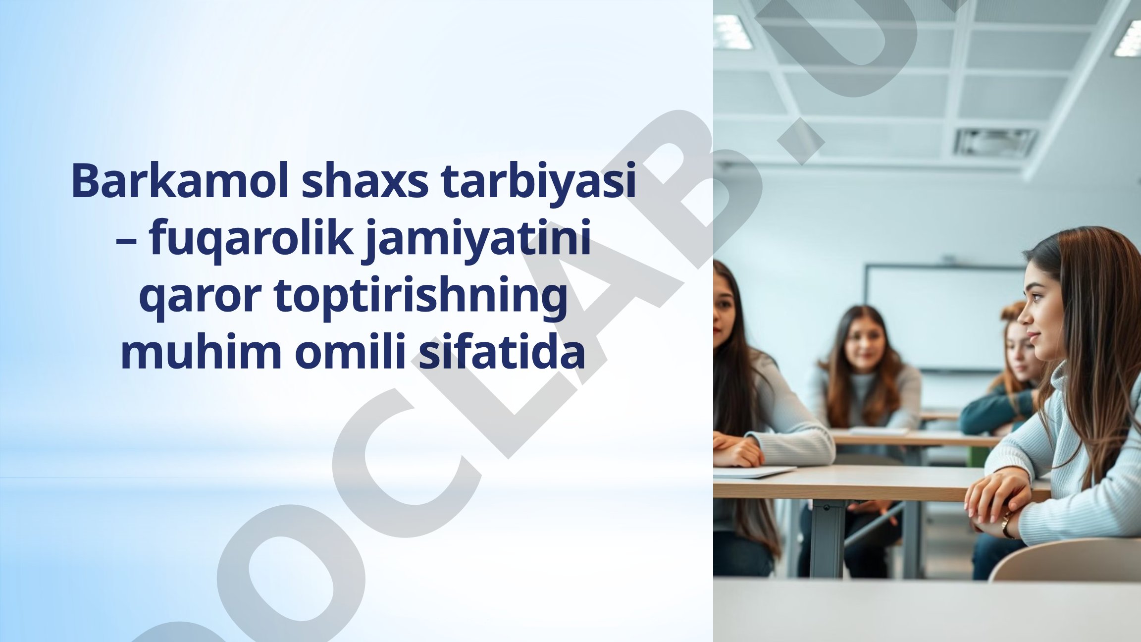 Barkamol shaxs tarbiyasi – fuqarolik jamiyatini qaror toptirishning muhim omili