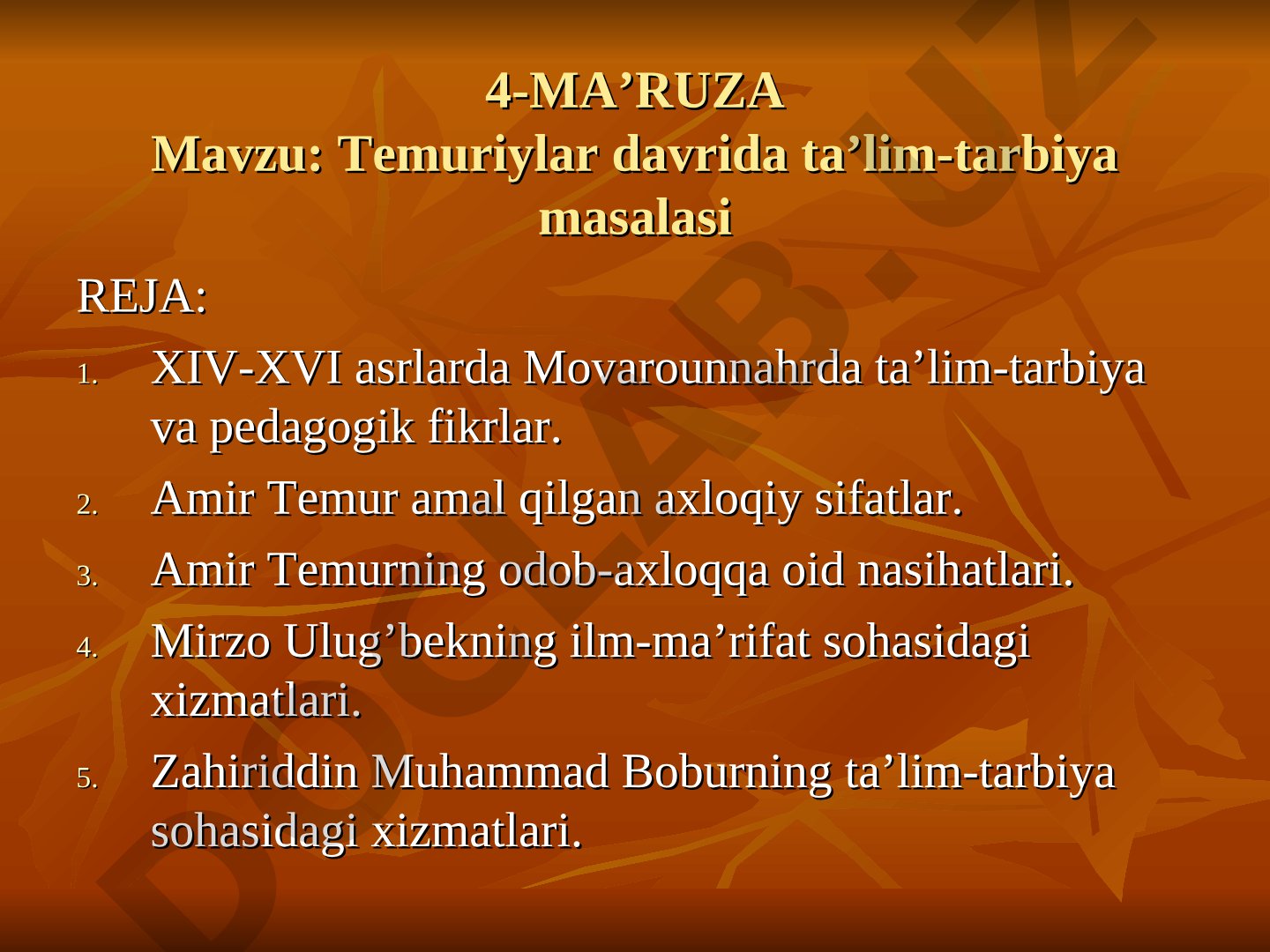 Temuriylar davrida ta’lim-tarbiya masalasi