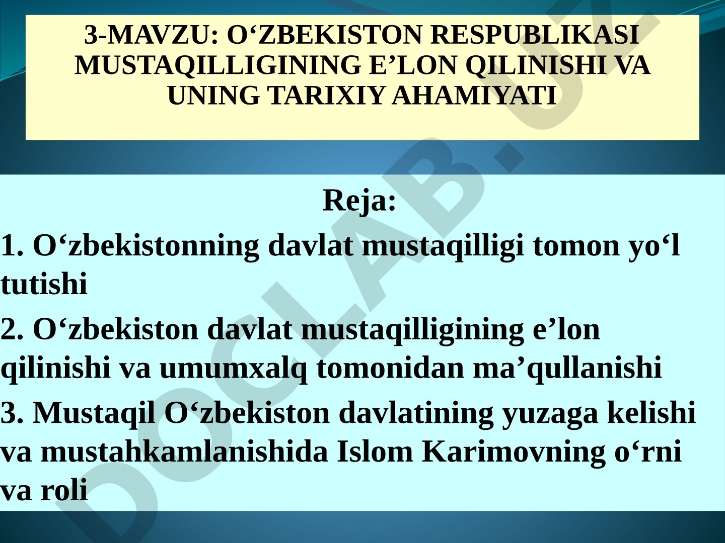 O'zbekiston Respublikasi mustaqilligining e'lon qilinishi va uning tarixiy ahamiyati