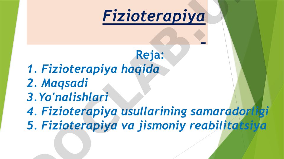 Fizioterapiya: maqsadlari, yo'nalishlari va usullari