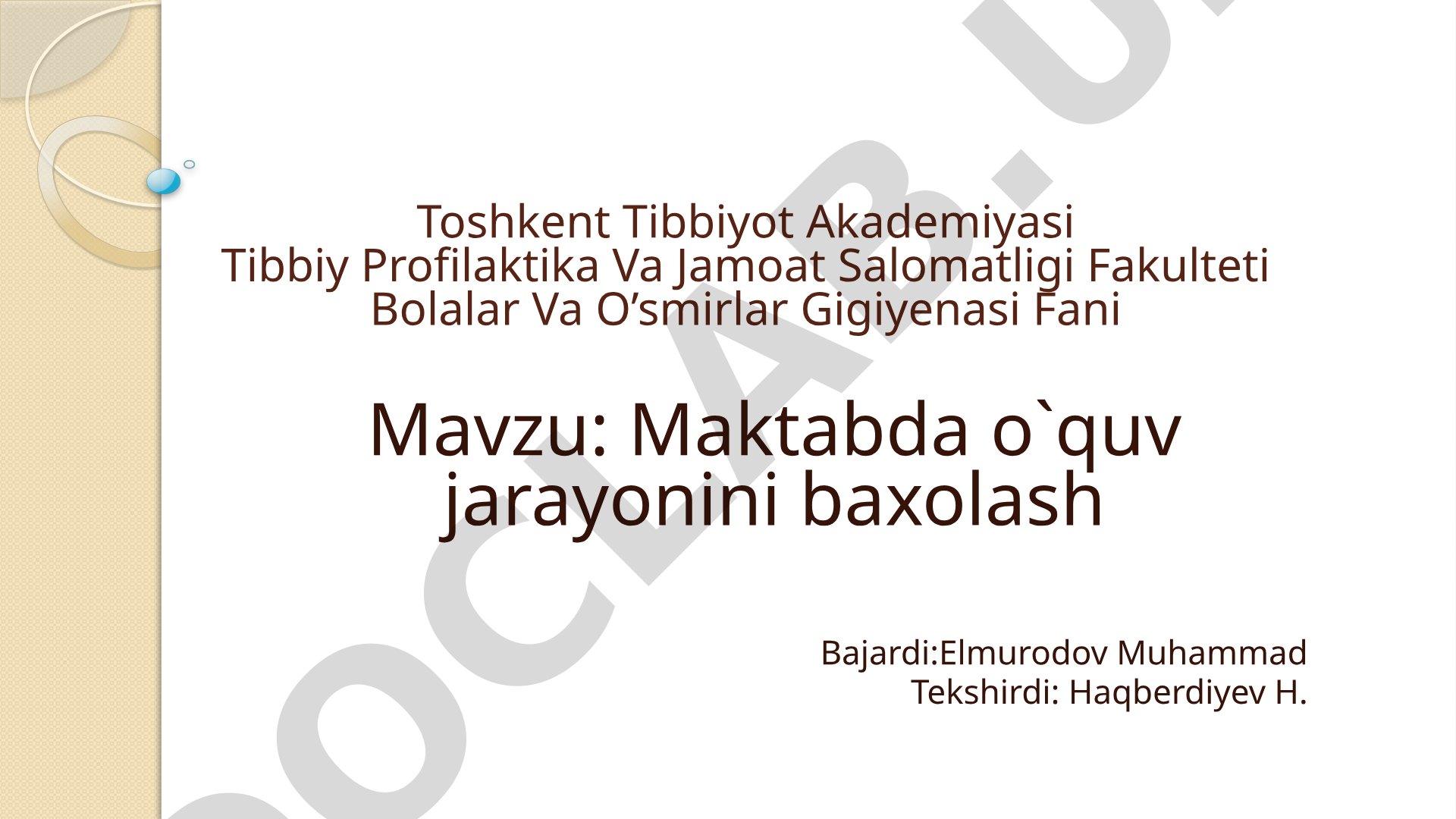 Maktabda o'quv jarayonini baholash