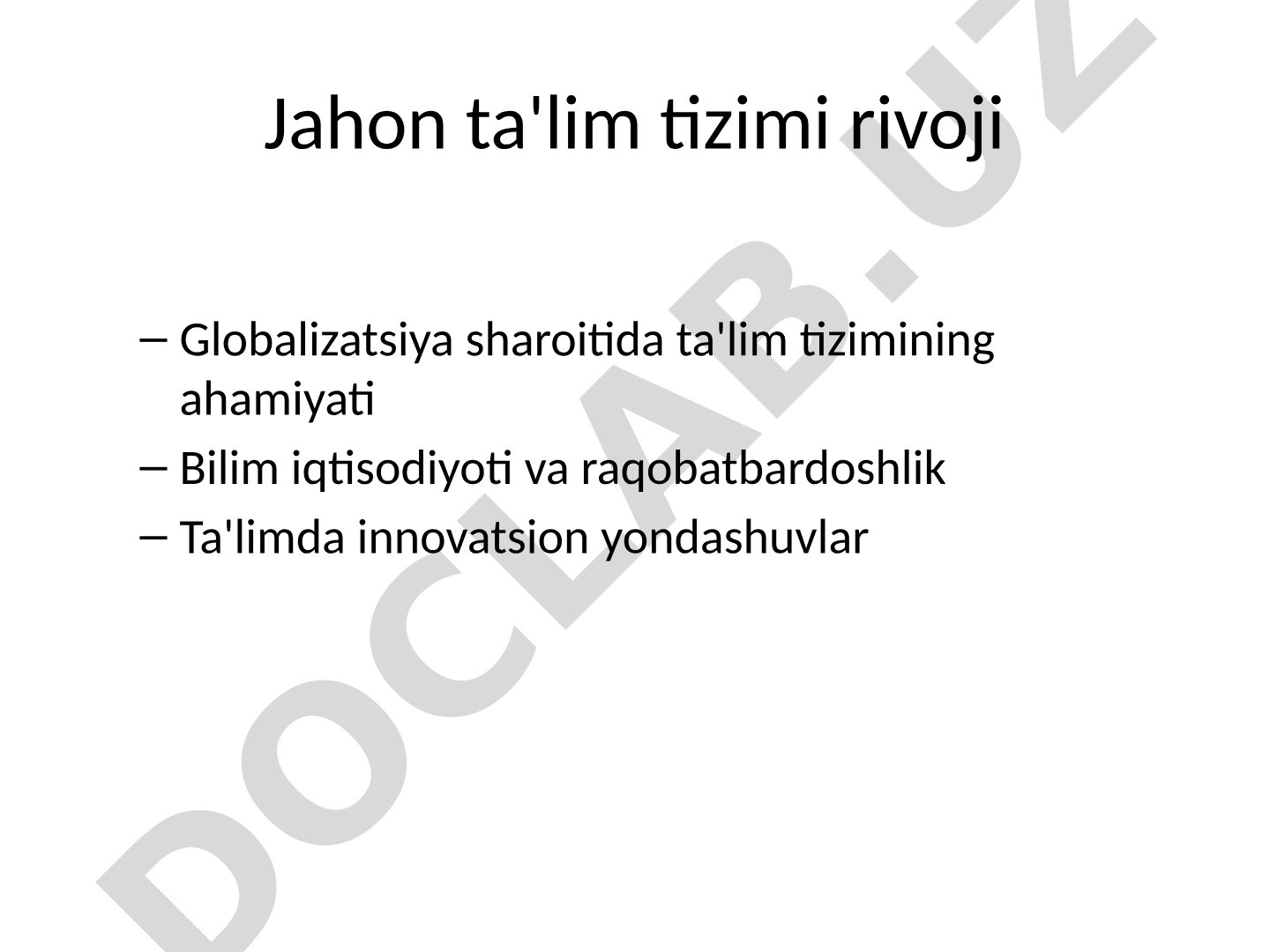 Jahon ta'lim tizimi rivoji va innovatsion yondashuvlar