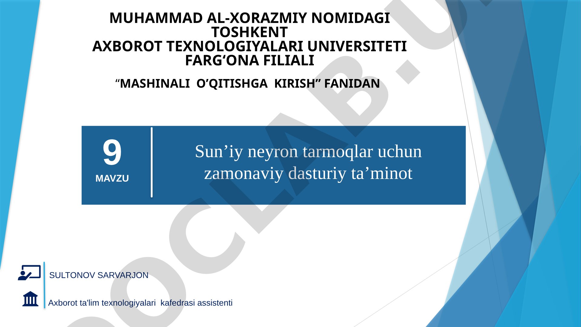 Sun’iy neyron tarmoqlar uchun zamonaviy dasturiy ta’minot