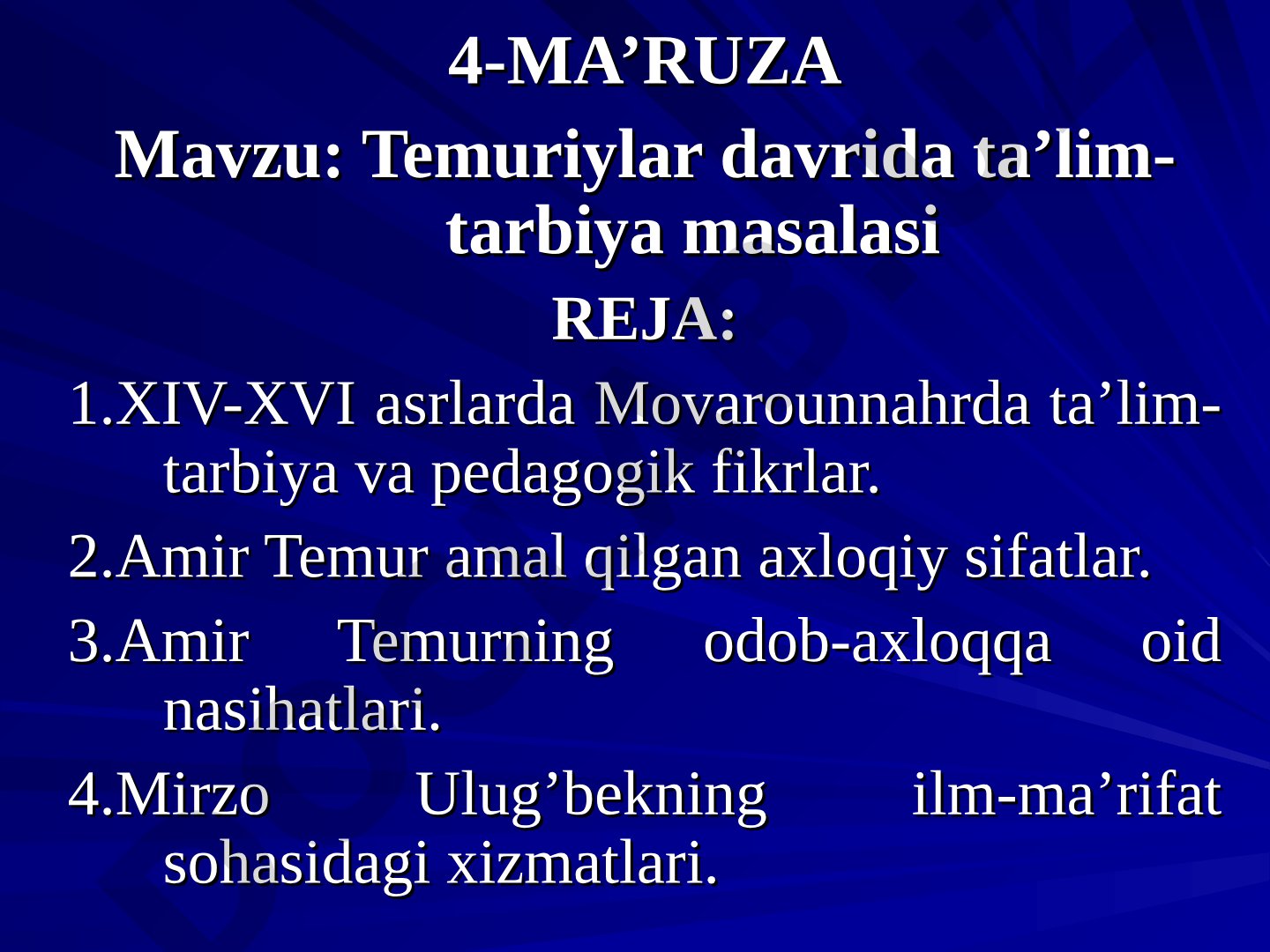 Temuriylar davrida ta’lim-tarbiya masalasi