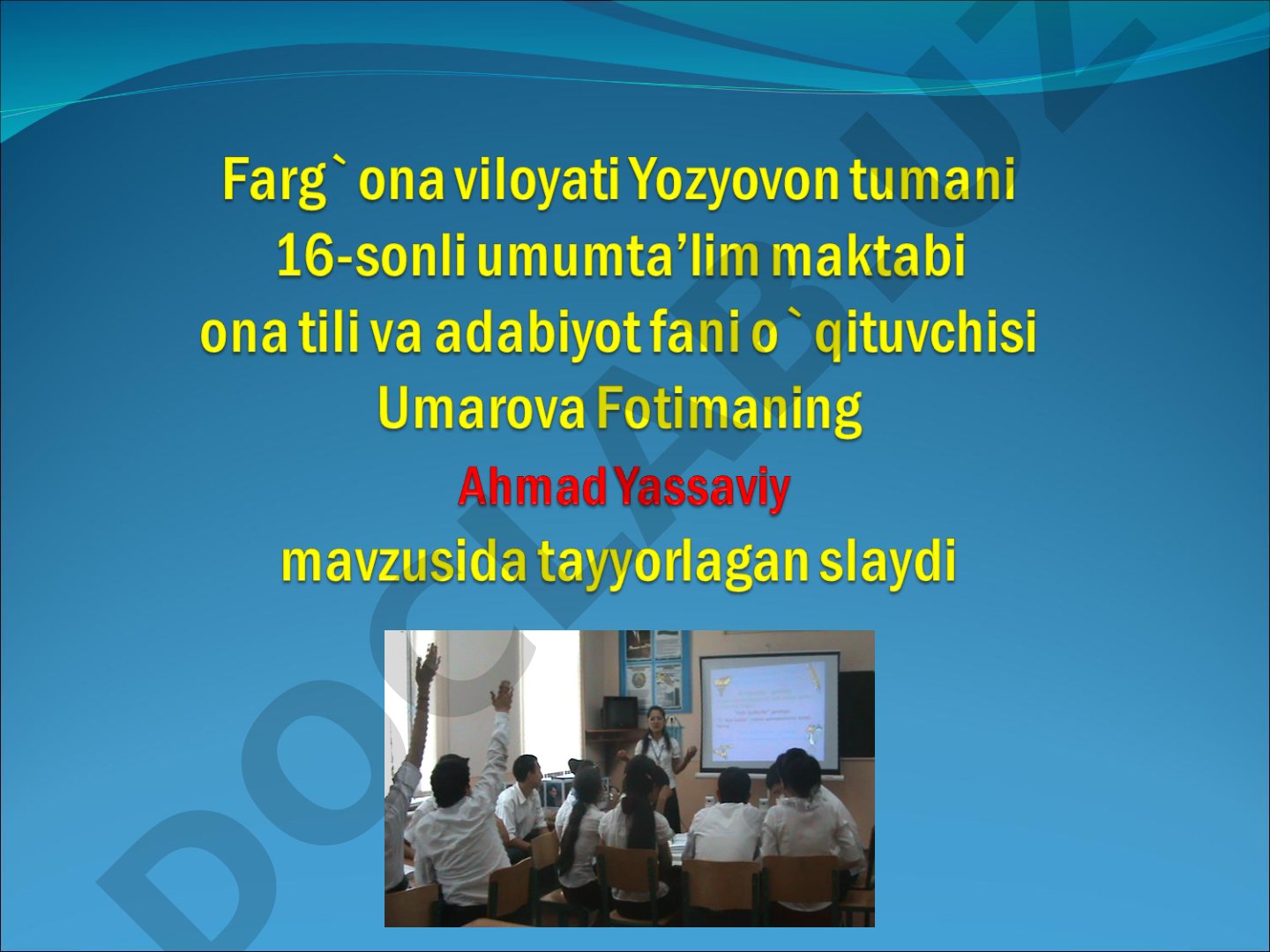 Ahmad Yassaviy hayoti va ijodi
