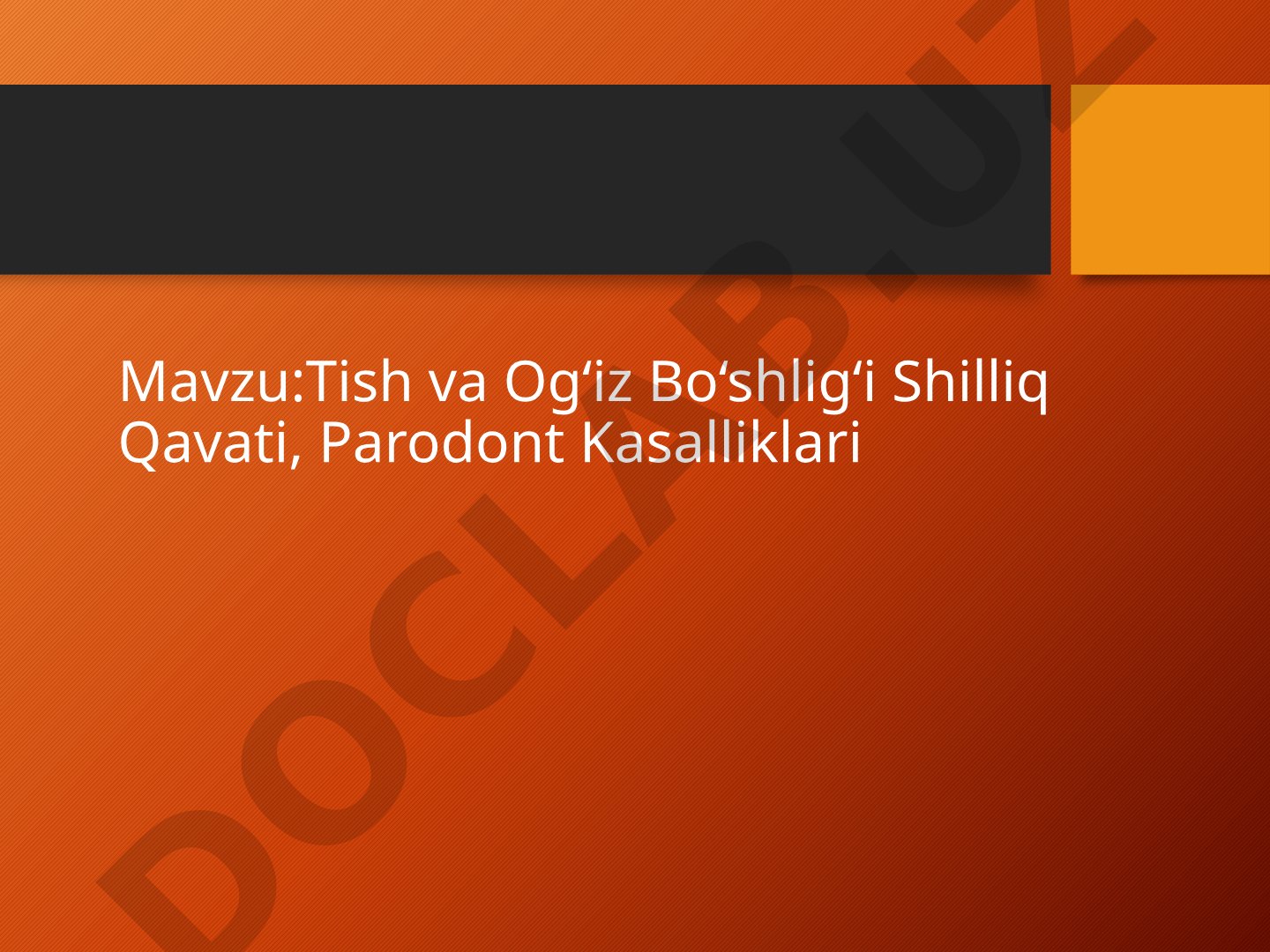 Tish va Og‘iz Bo‘shlig‘i Shilliq Qavati, Parodont Kasalliklari