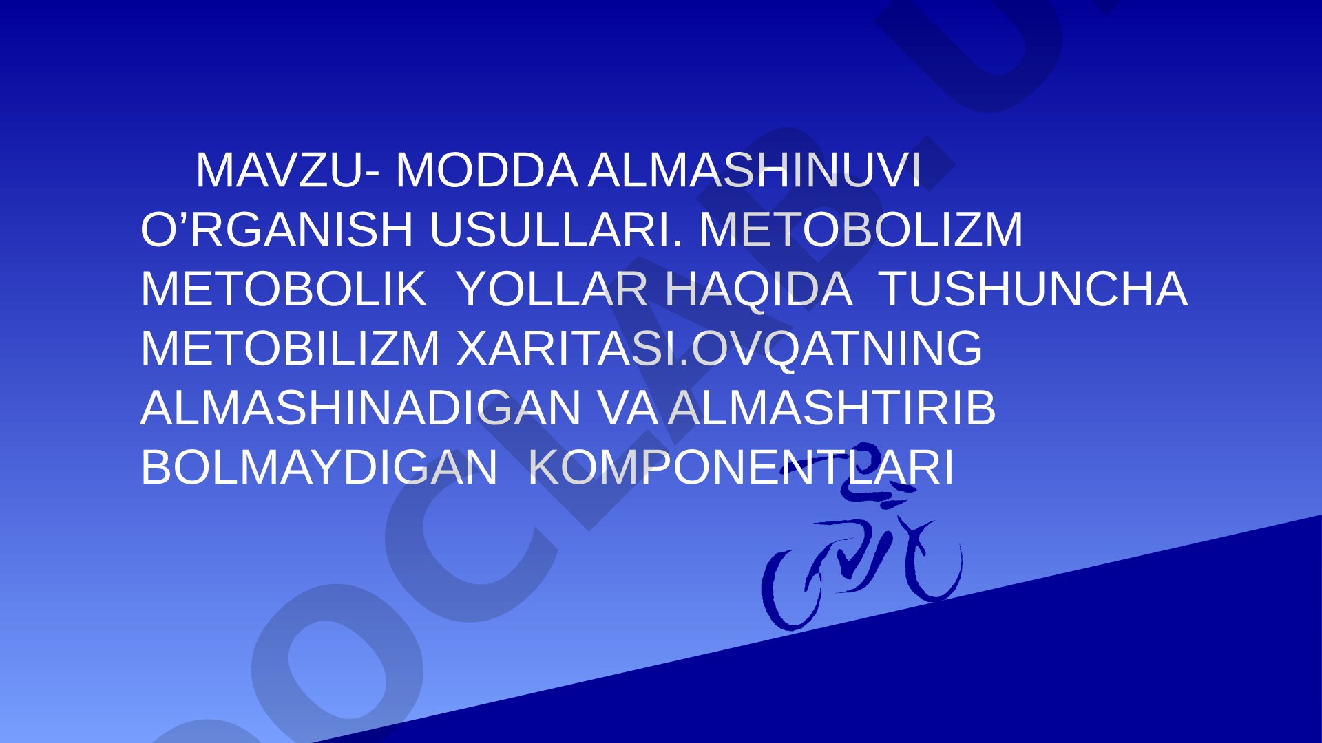Modda almashinuvini o'rganish usullari. Metabolizm va metabolik yo'llar haqida tushuncha
