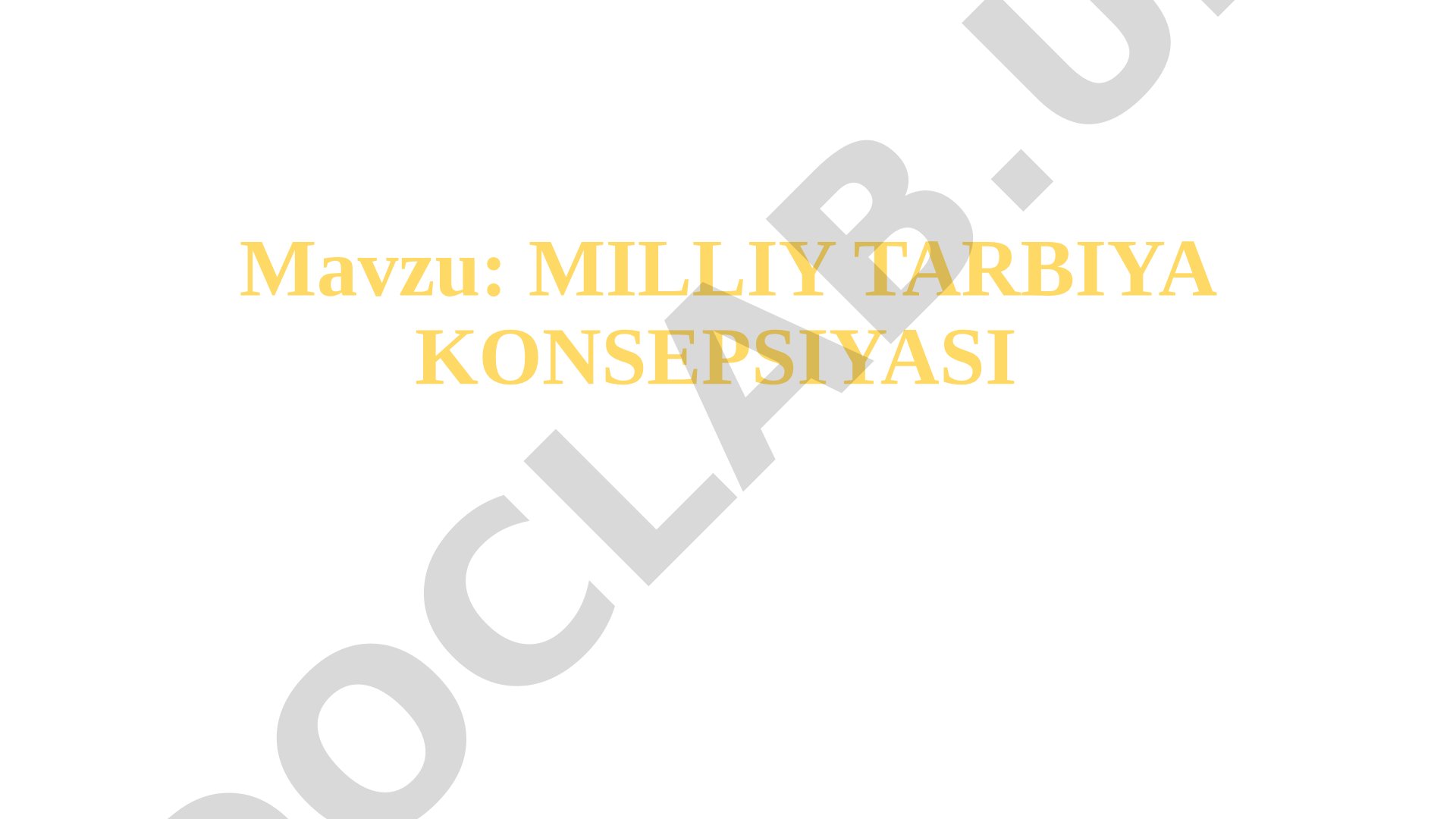 Milliy Tarbiya Konsepsiyasi Tadqiqoti