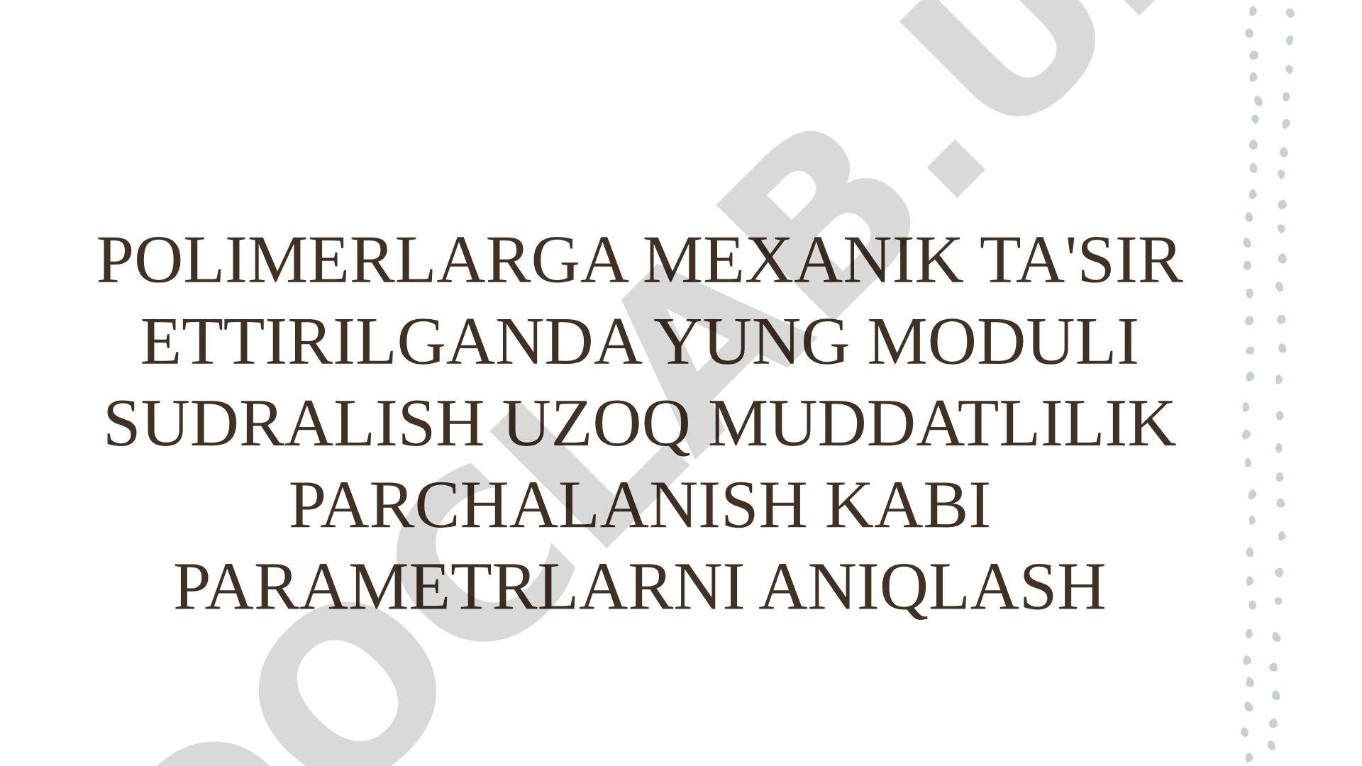 Polimerlarning Mexanik Xususiyatlari Tadqiqoti