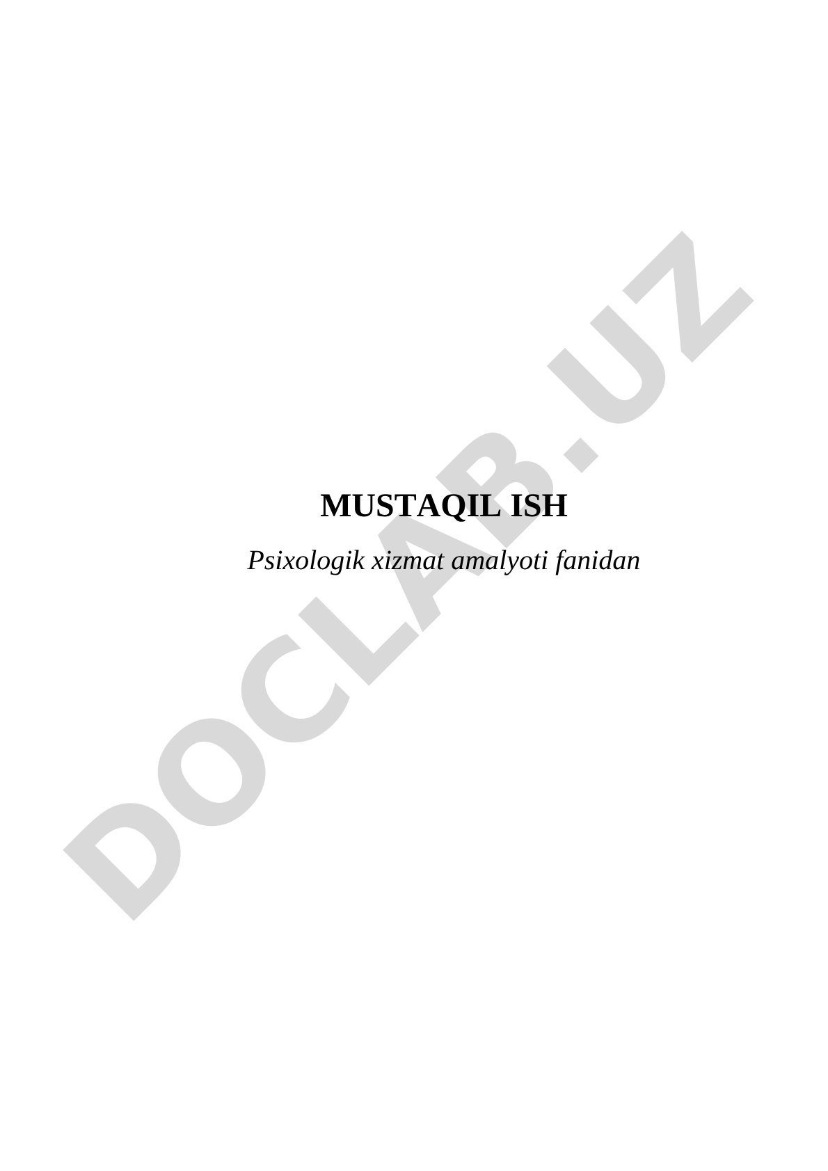 Psixologik xizmat amalyoti mustaqil ishi