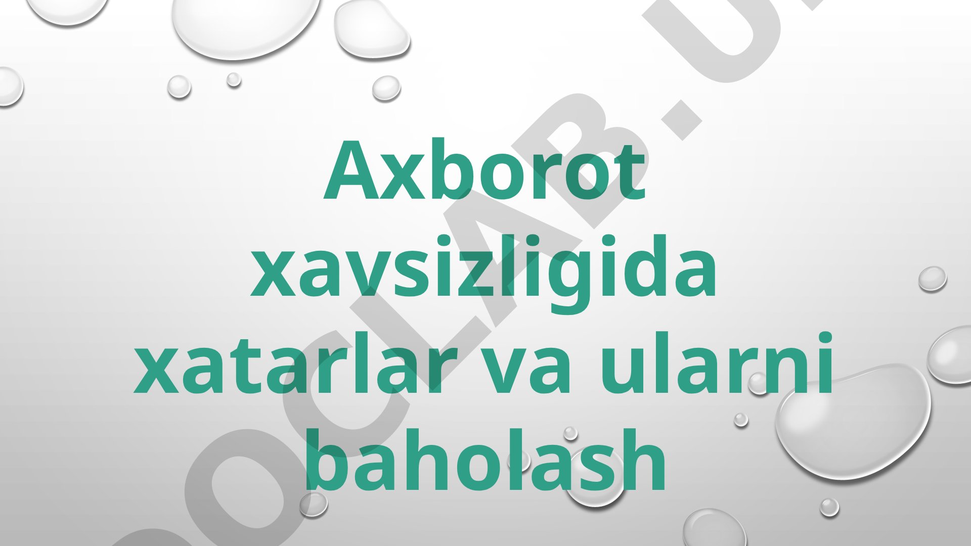 Axborot xavfsizligi xatarlarini baholash