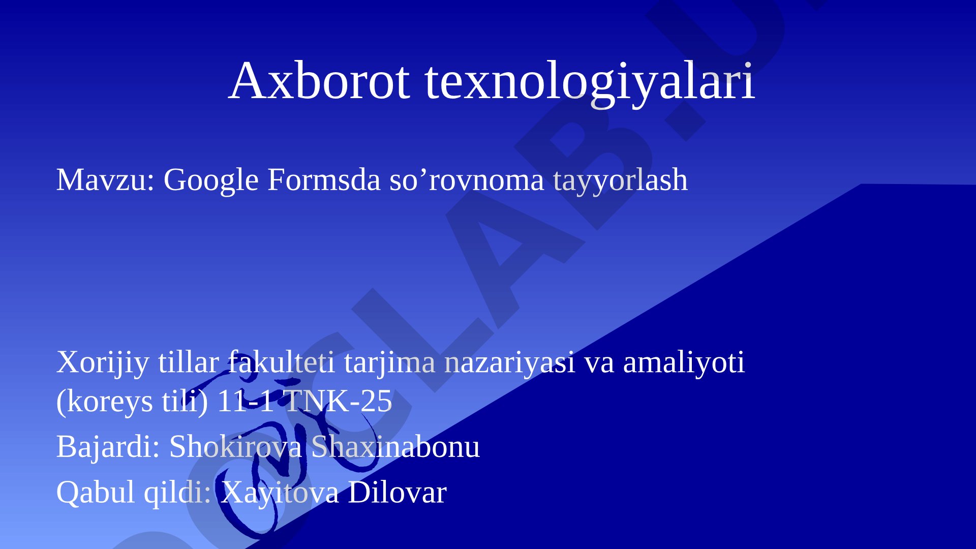 Google Forms So'rovnoma Tayyorlash