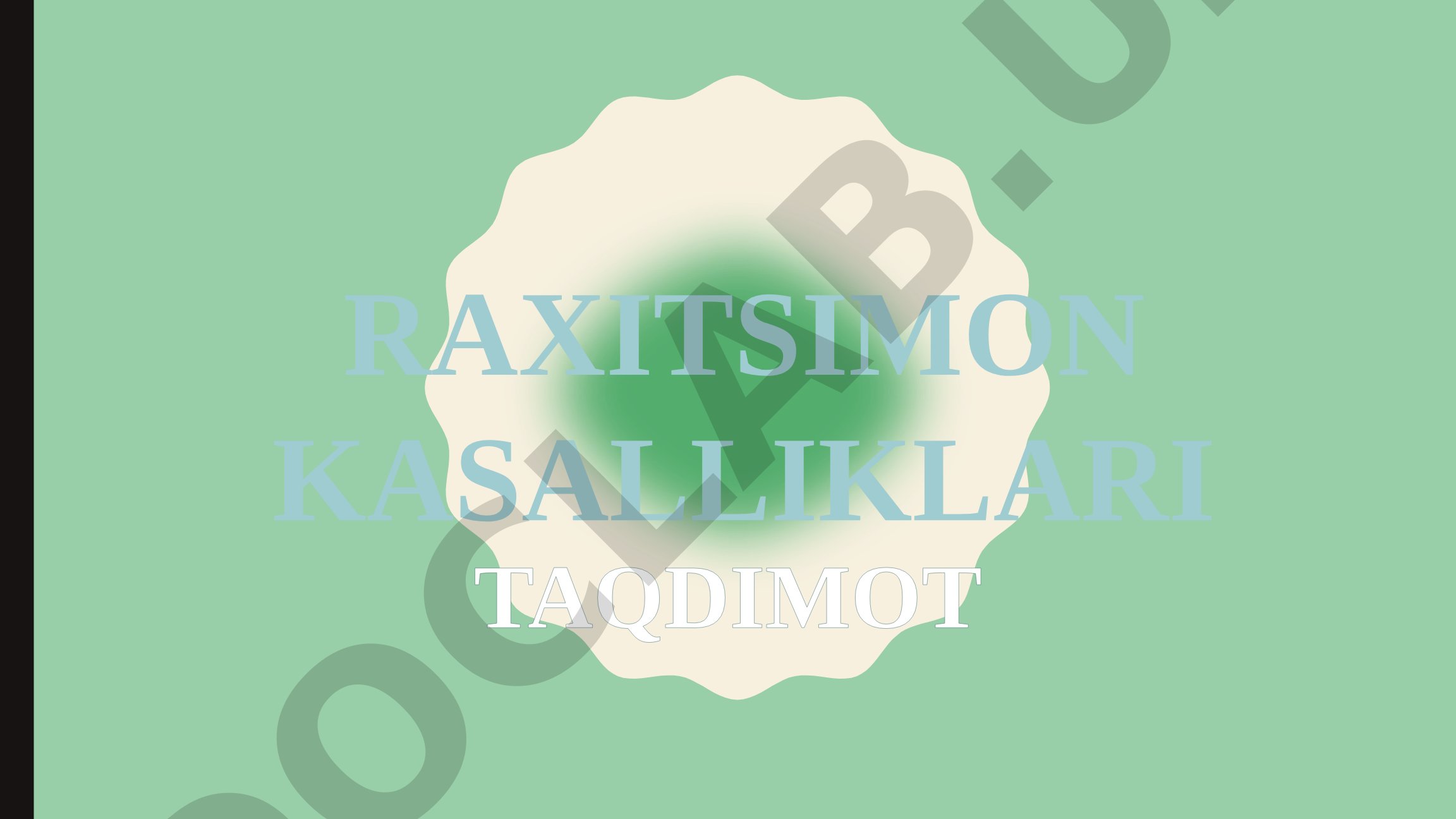 Raxitsimon Kasalliklar Taqdimoti