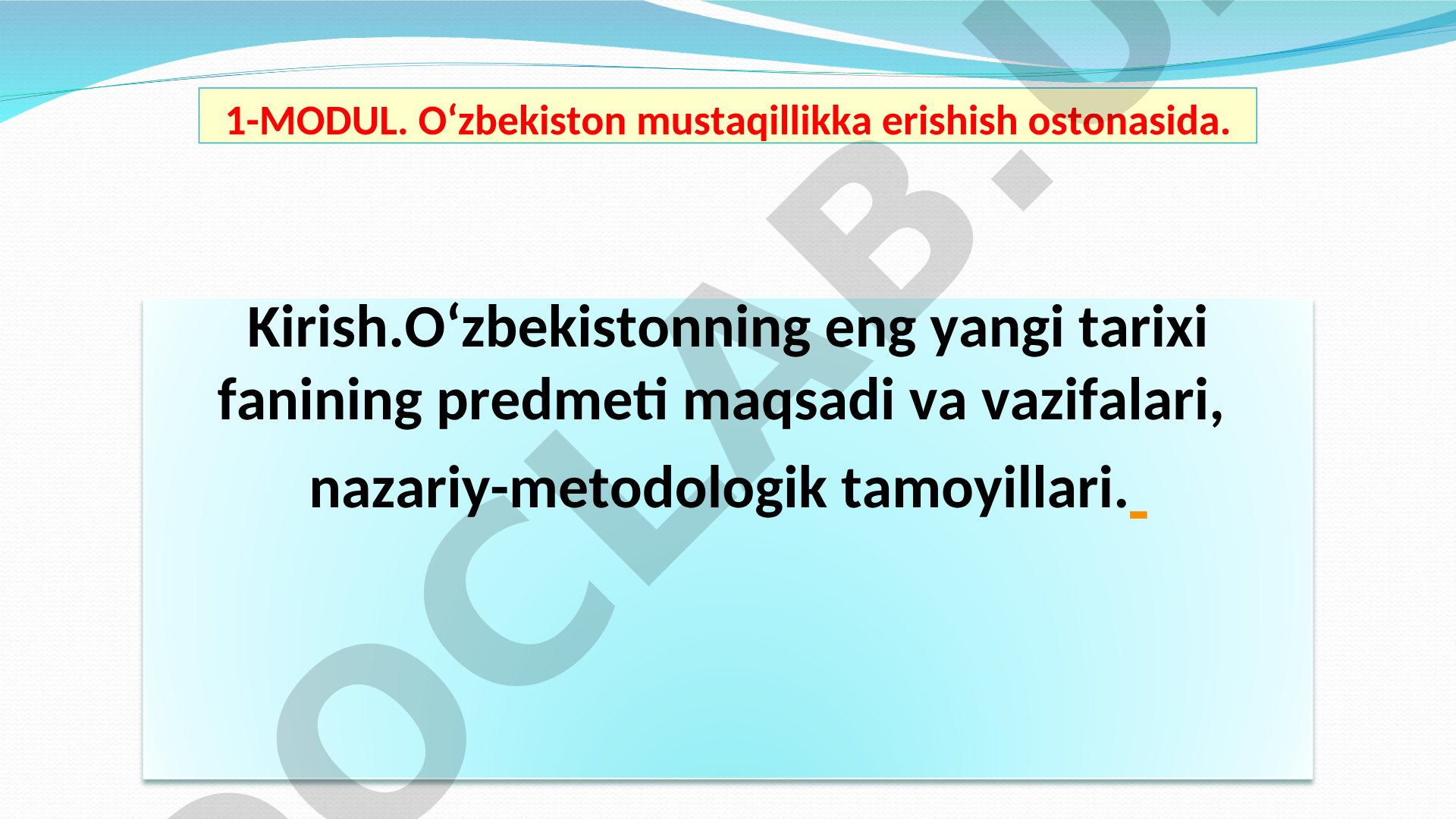 O'zbekistonning eng yangi tarixi dars ishlanmasi