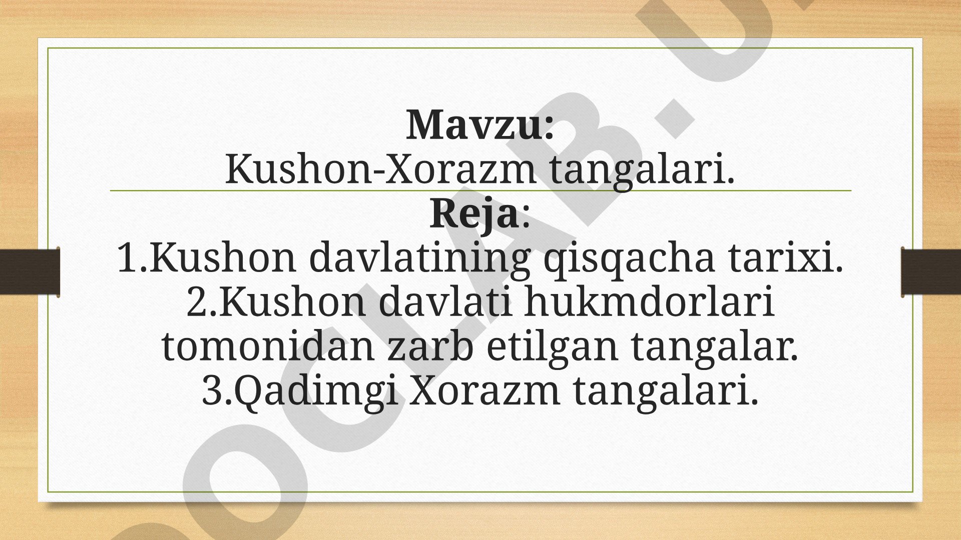 Kushon-Xorazm Tangalari Tarixi