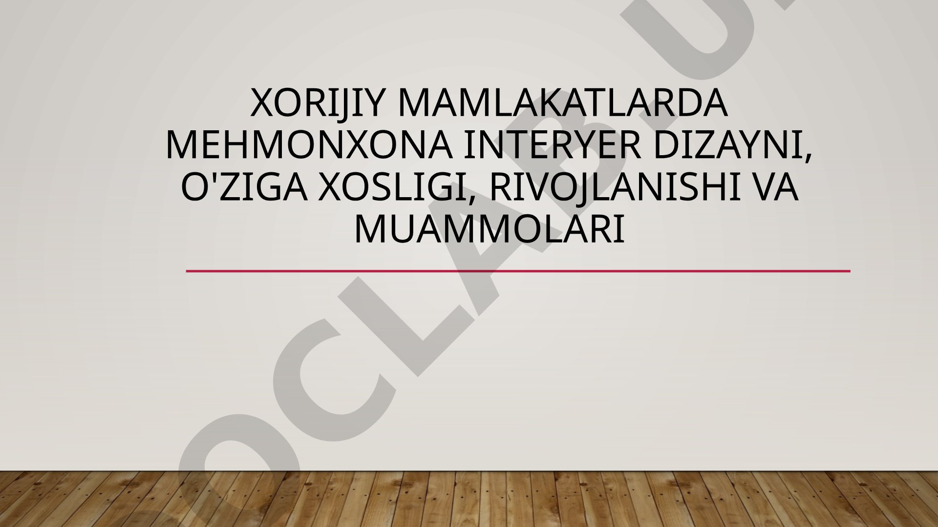 Xorijiy mehmonxona interyer dizayni