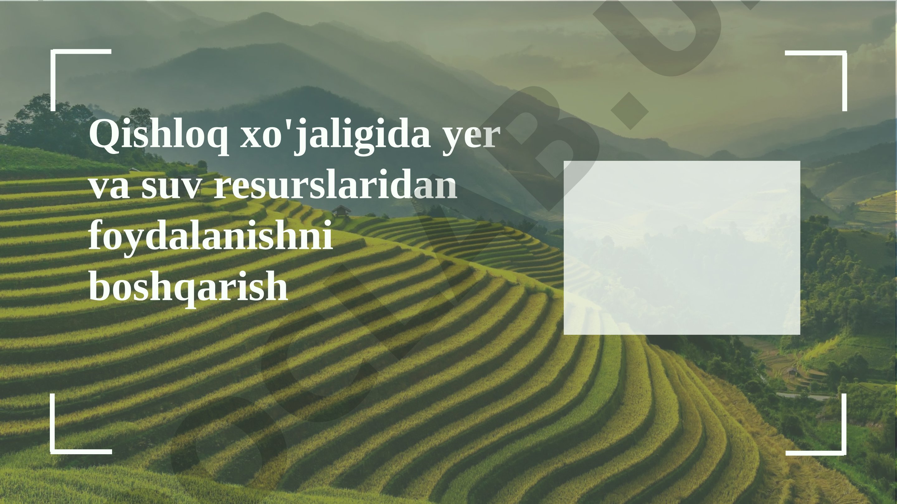 Qishloq xo'jaligida yer va suv resurslaridan foydalanishni boshqarish
