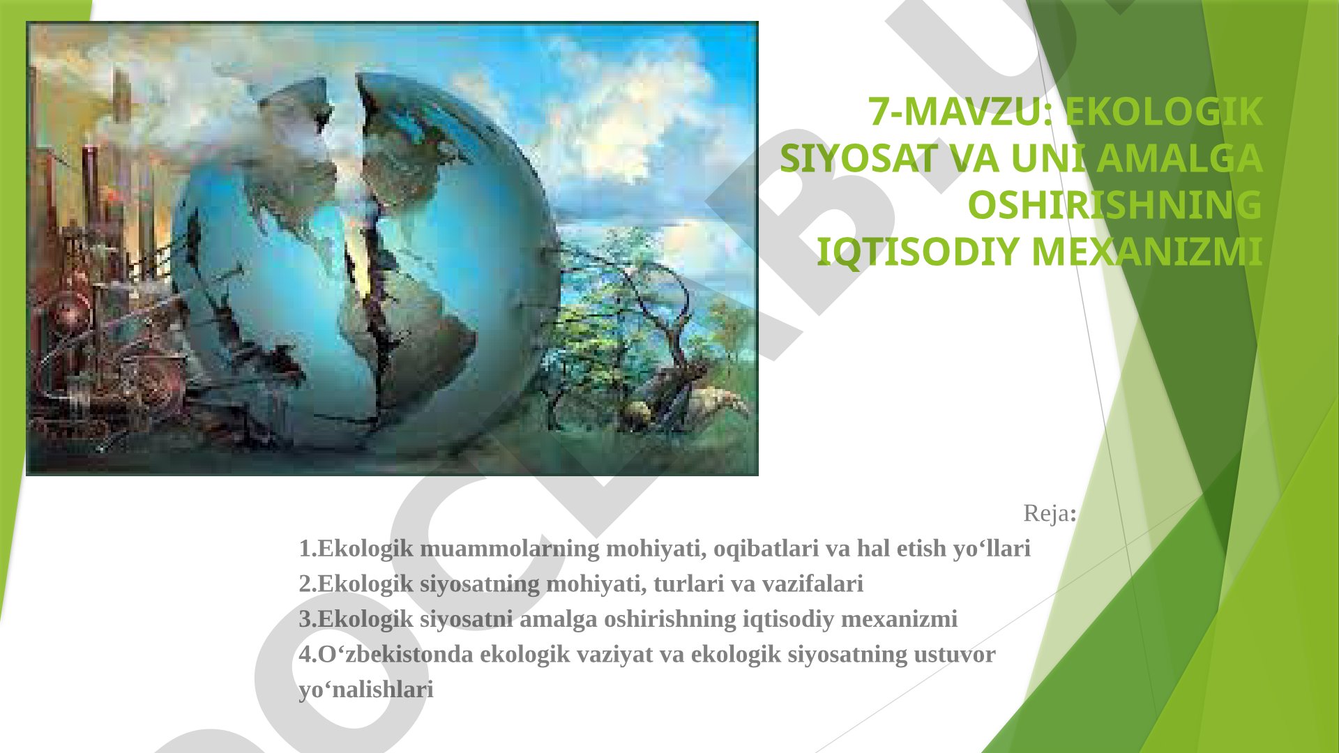 Ekologik Siyosat va Iqtisodiy Mexanizm