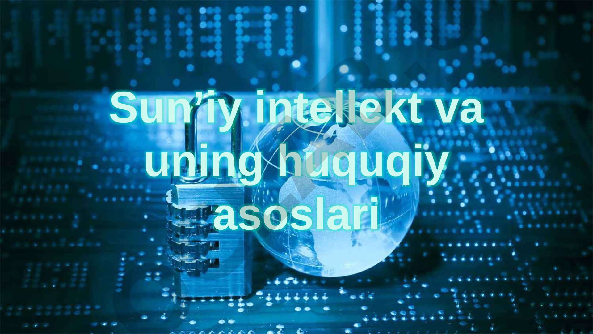 Sun'iy intellekt va huquqiy asoslari
