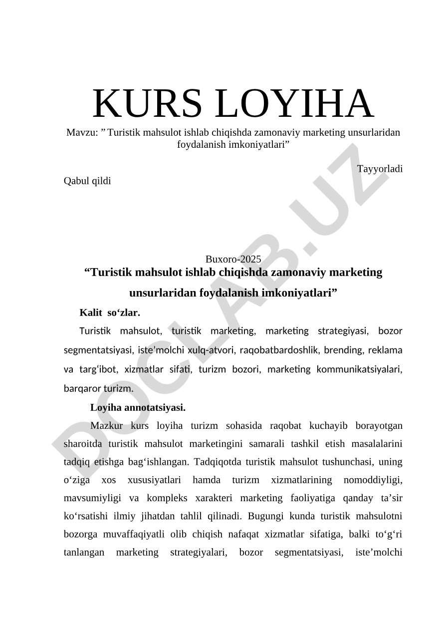 Turistik mahsulot ishlab chiqishda zamonaviy marketing unsurlaridan foydalanish imkoniyatlari