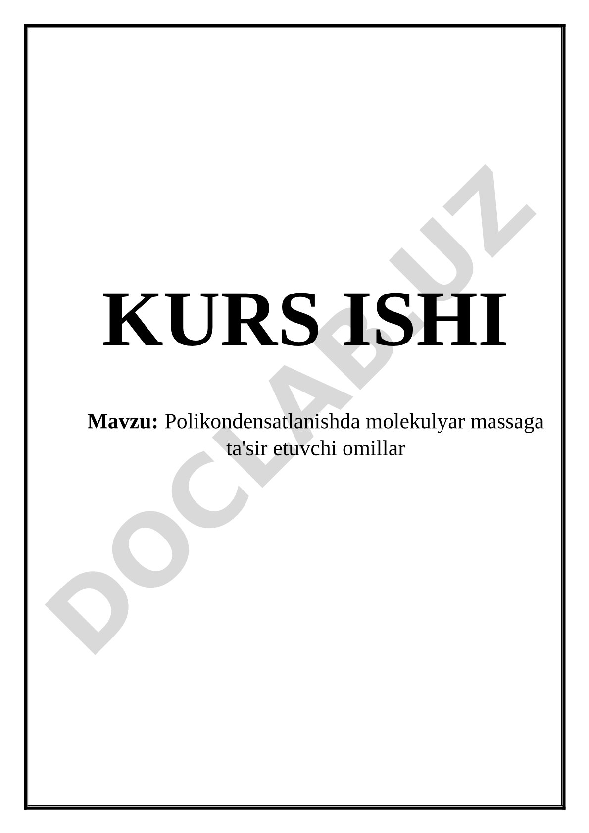 Polikondensatlanishda Molekulyar Massaga Ta'sir Etuvchi Omillar