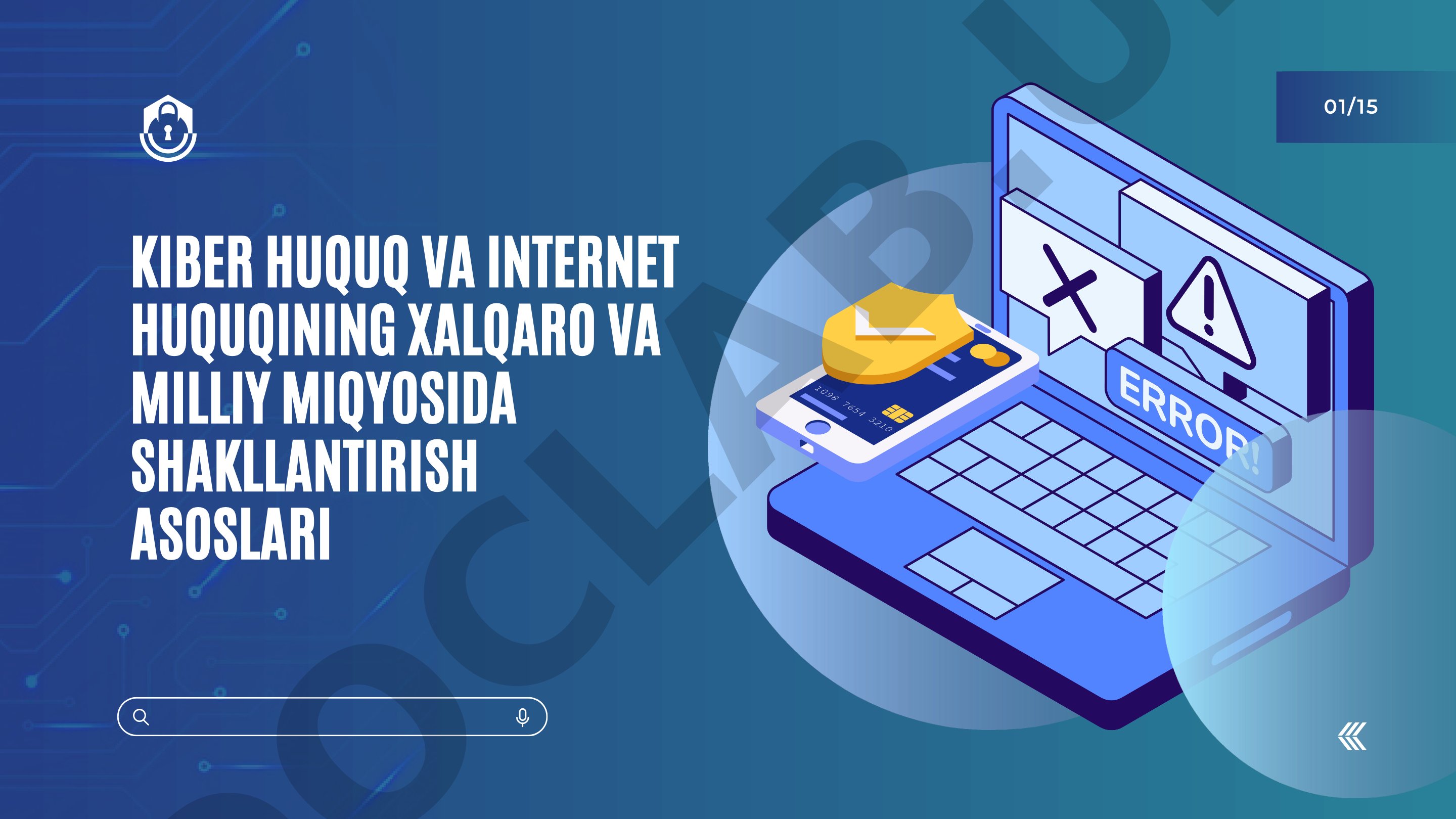 Kiber huquq va internet huquqi asoslari