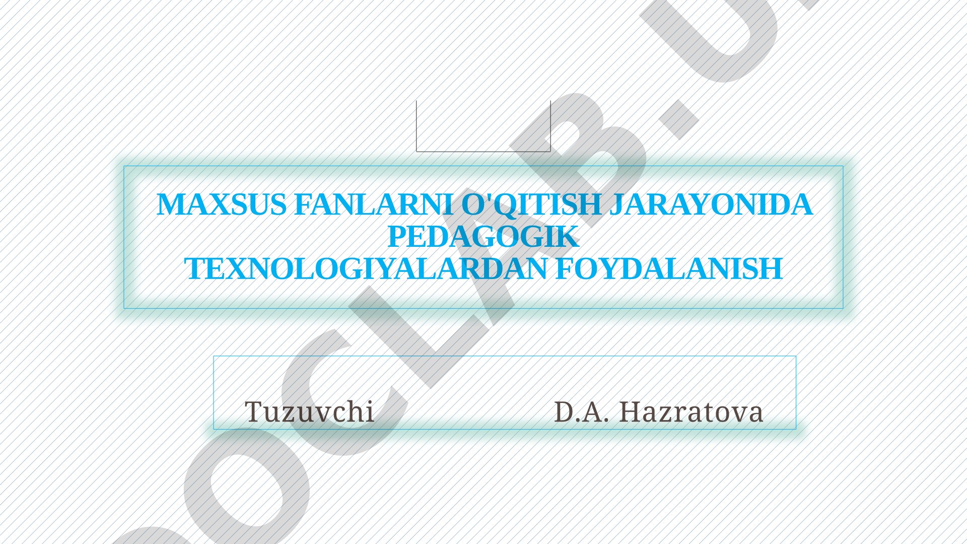 Pedagogik texnologiyalar