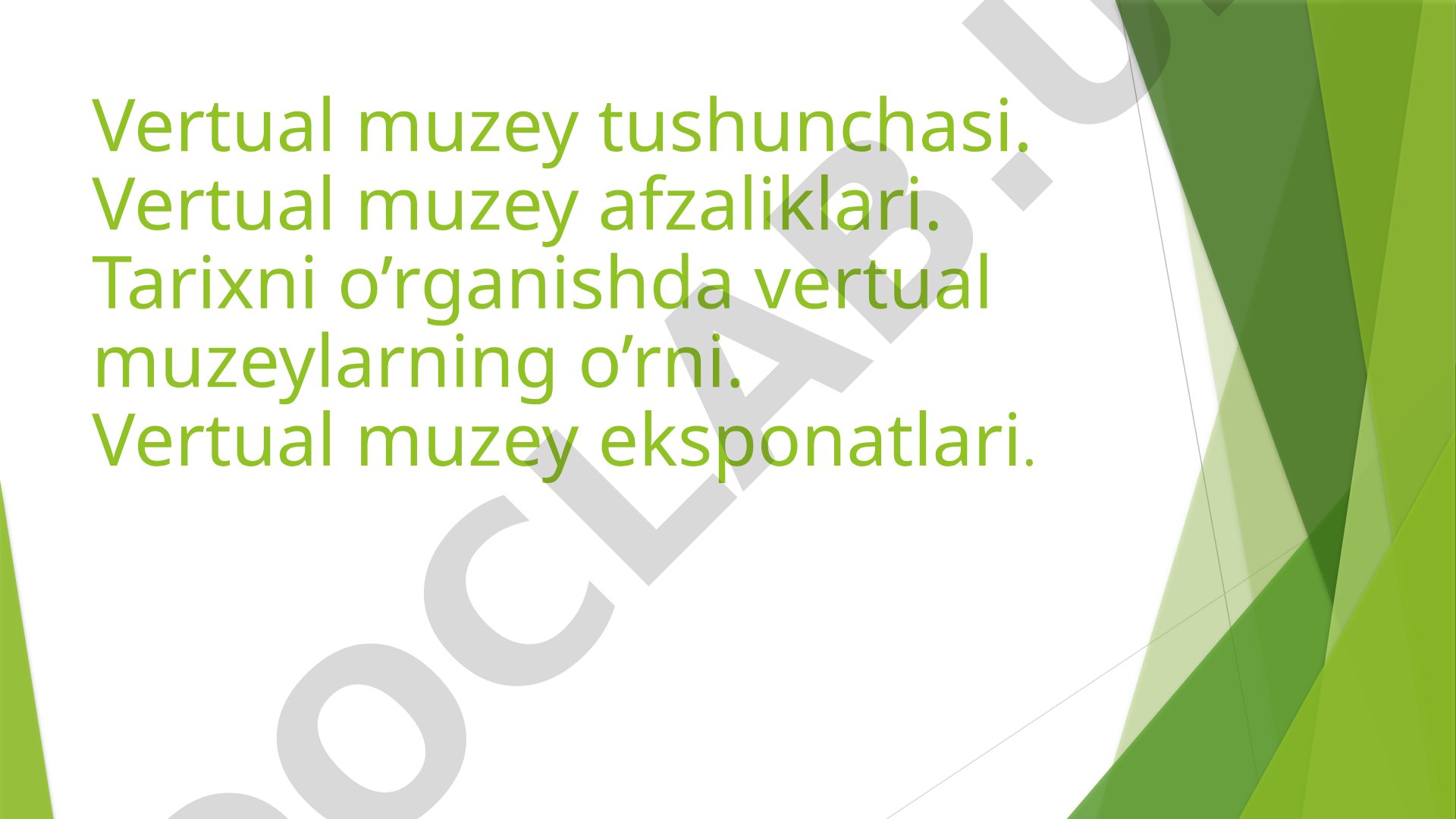 Virtual Muzeylar