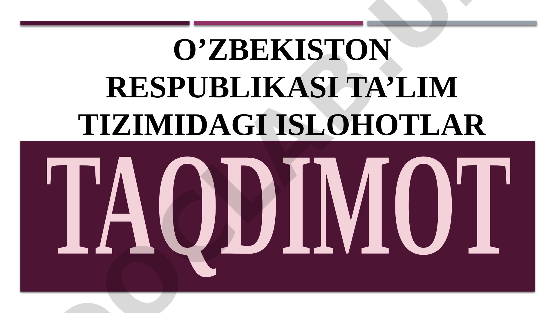 Ta'lim Islohotlari Taqdimoti