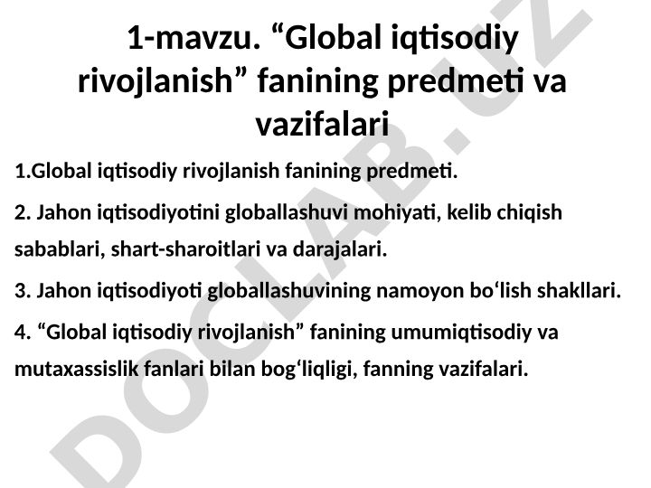 Global iqtisodiy rivojlanish fanining predmeti va vazifalari