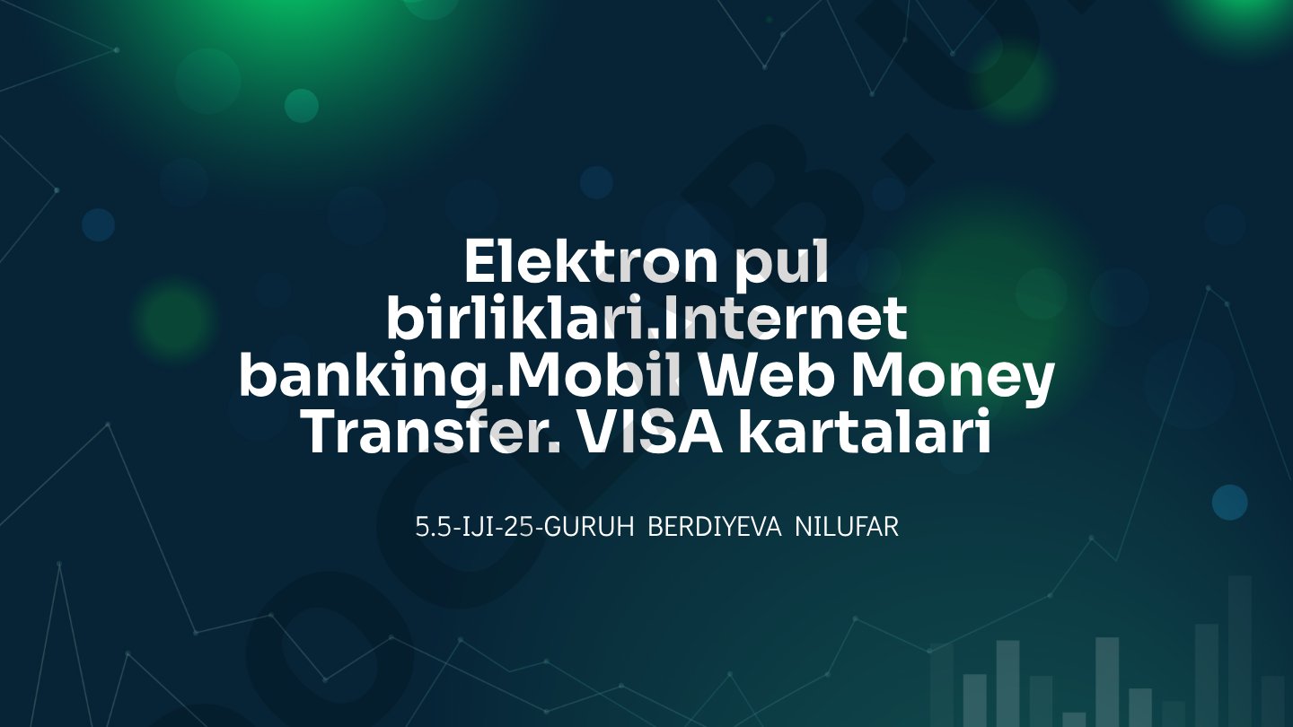Elektron to'lov tizimlari tahlili