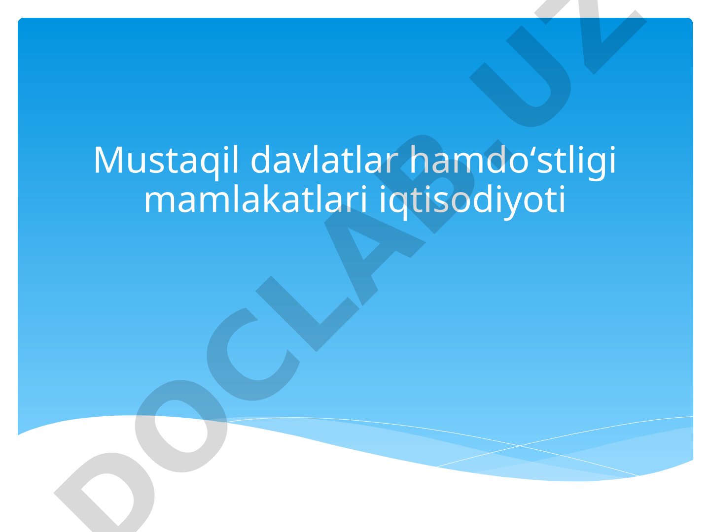 MDH Mamlakatlari Iqtisodiyoti