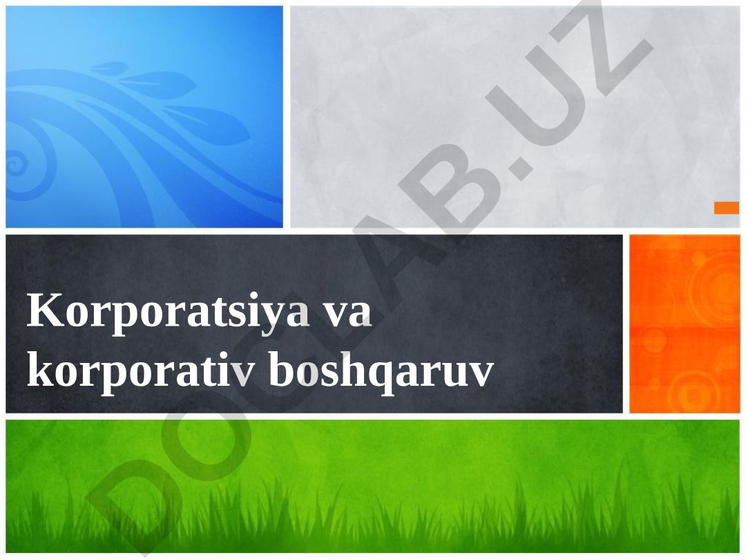 Korporatsiya va korporativ boshqaruv