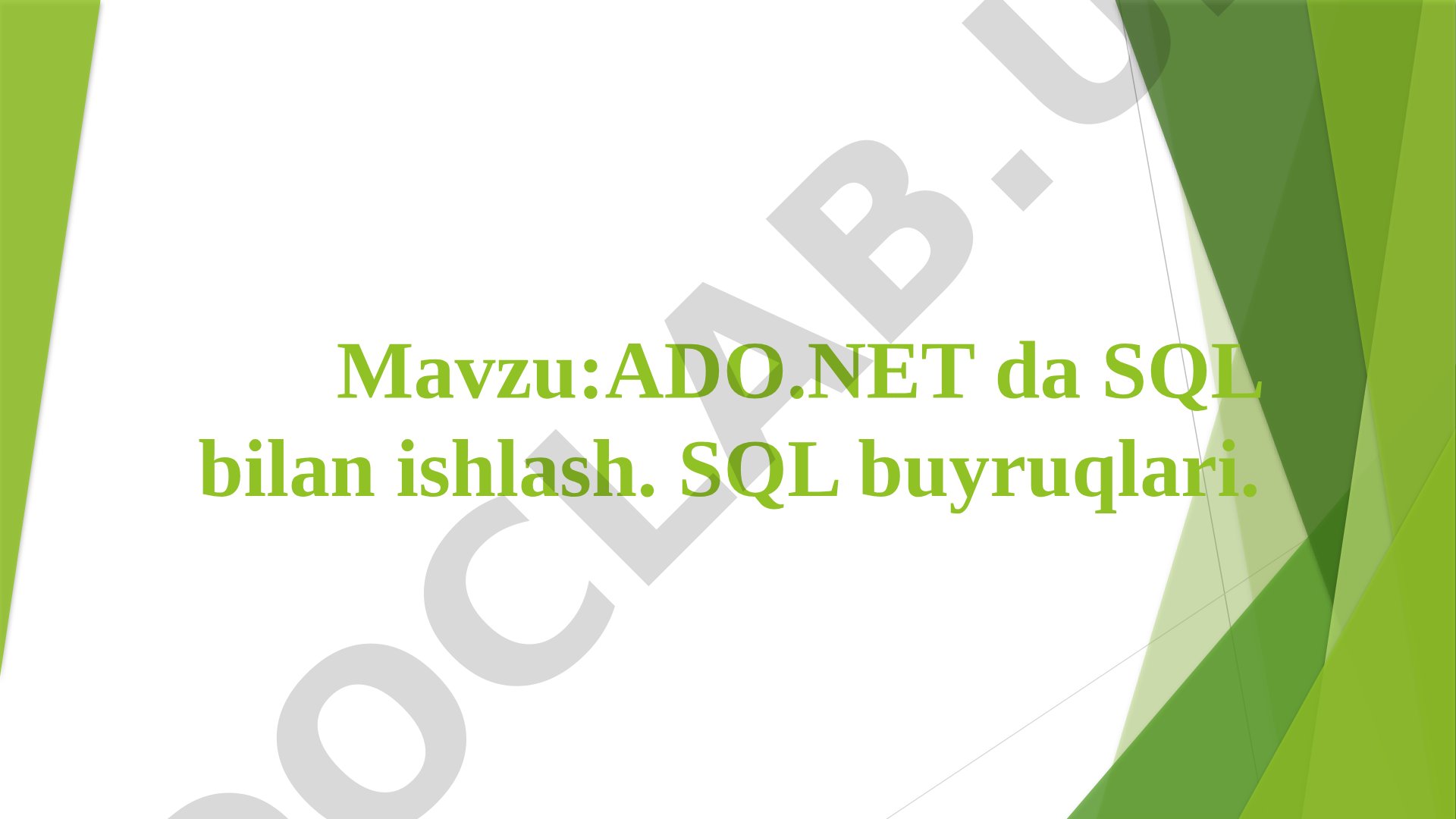 ADO.NET da SQL bilan ishlash