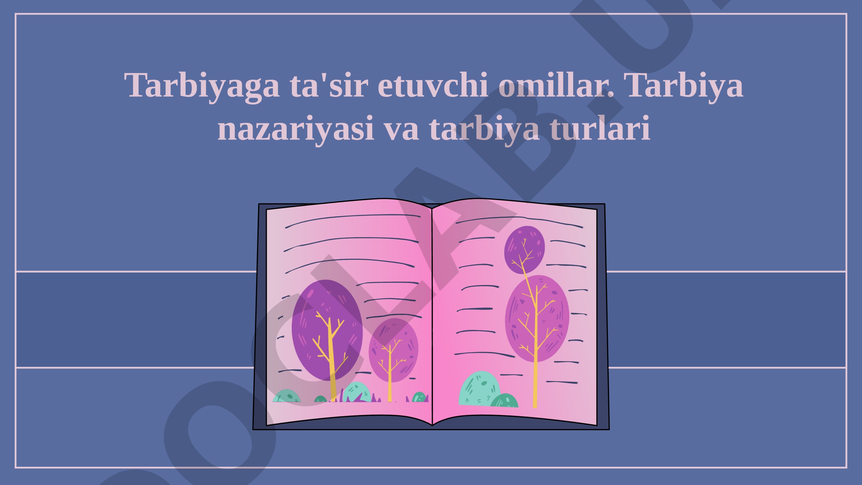 Tarbiya Nazariyasi va Turlari