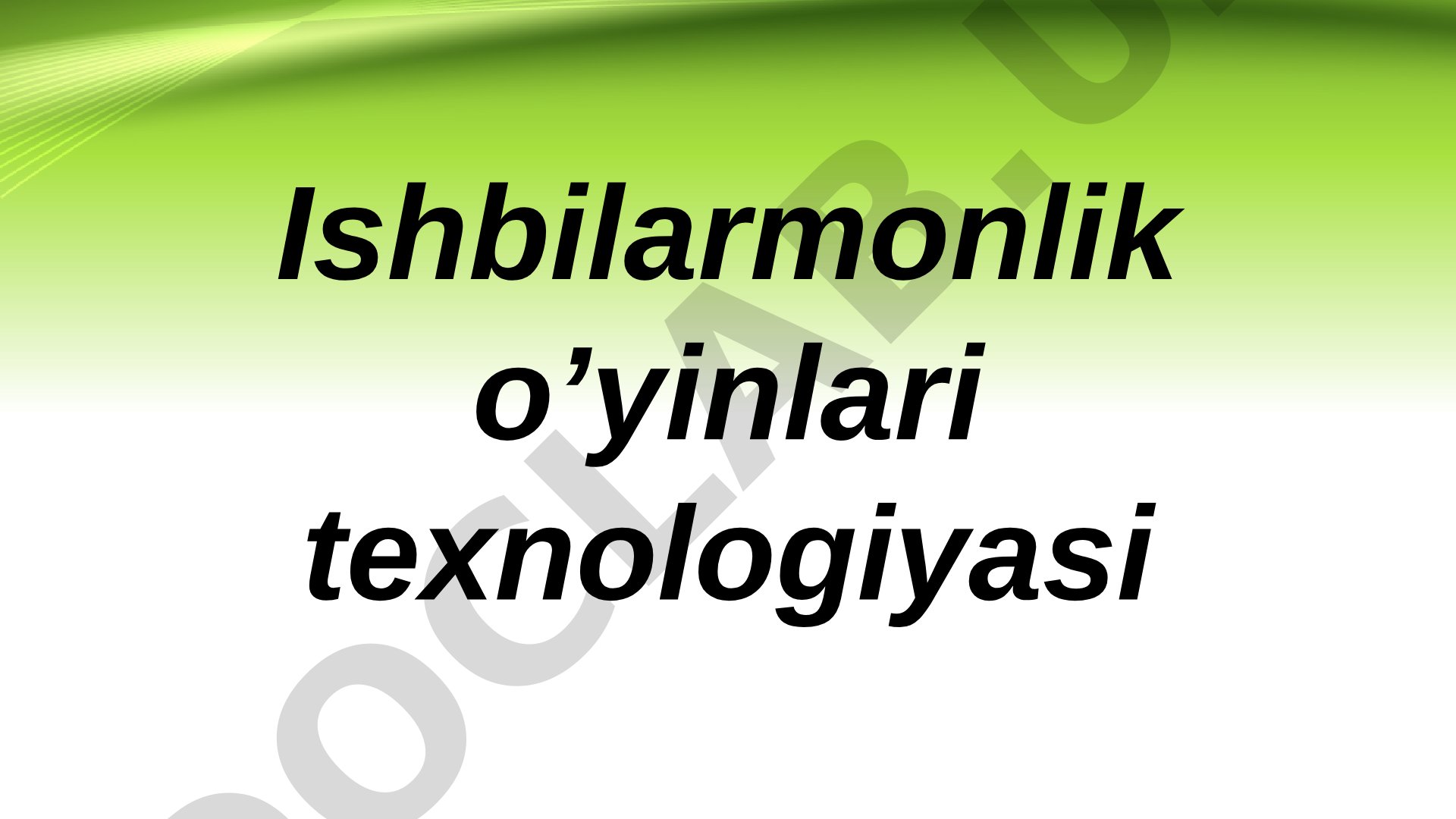 Ishbilarmonlik o'yinlari texnologiyasi