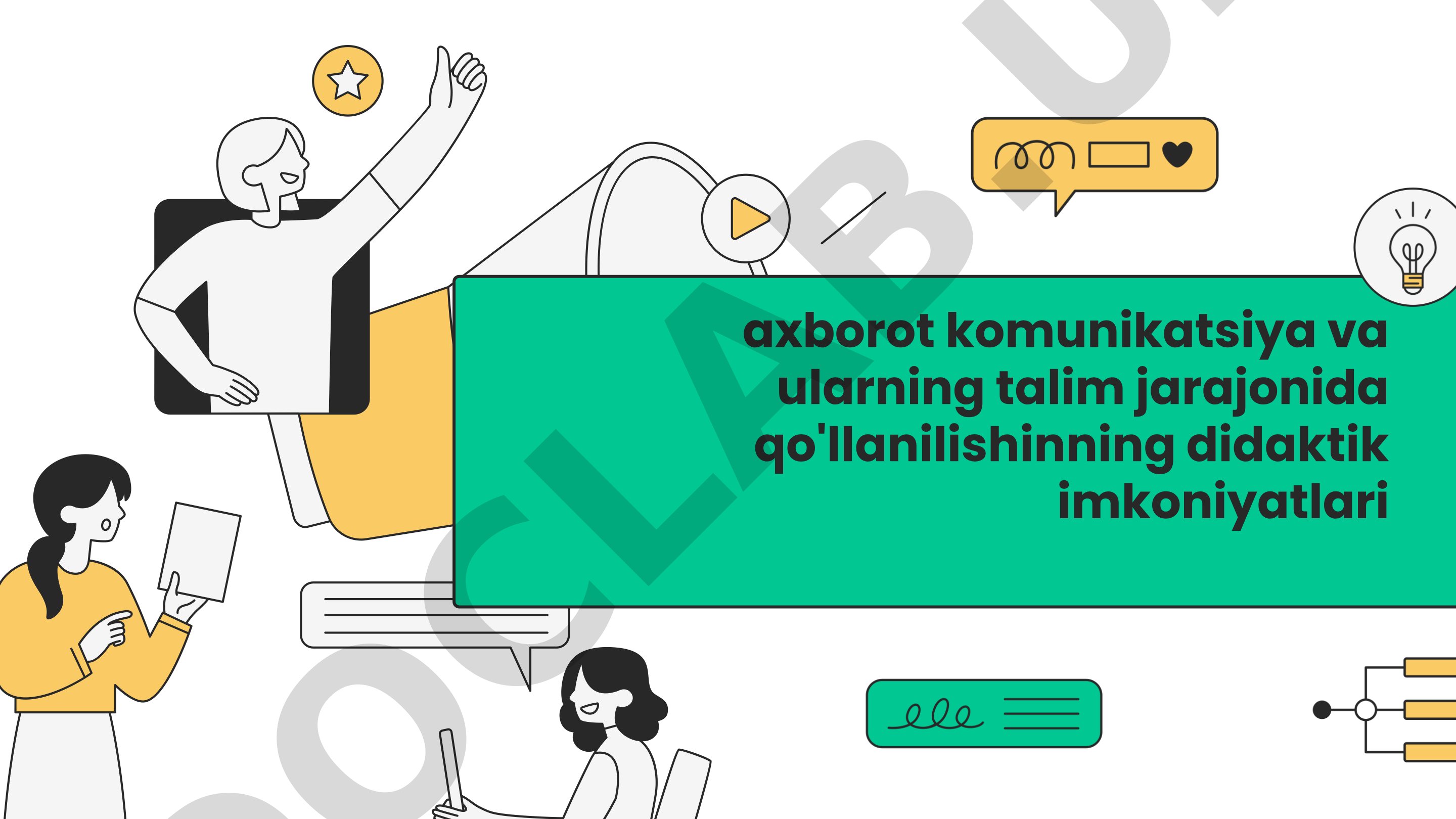 Axborot kommunikatsiyaning ta'limdagi didaktik imkoniyatlari