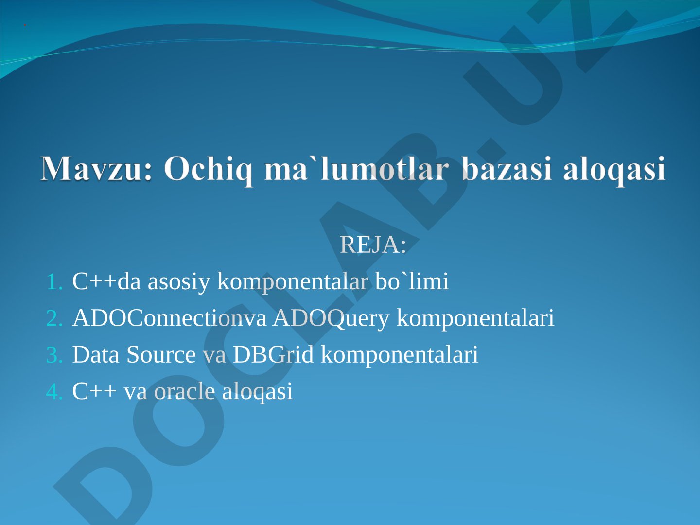 C++ va Oracle Ma'lumotlar Bazasi Komponentlari