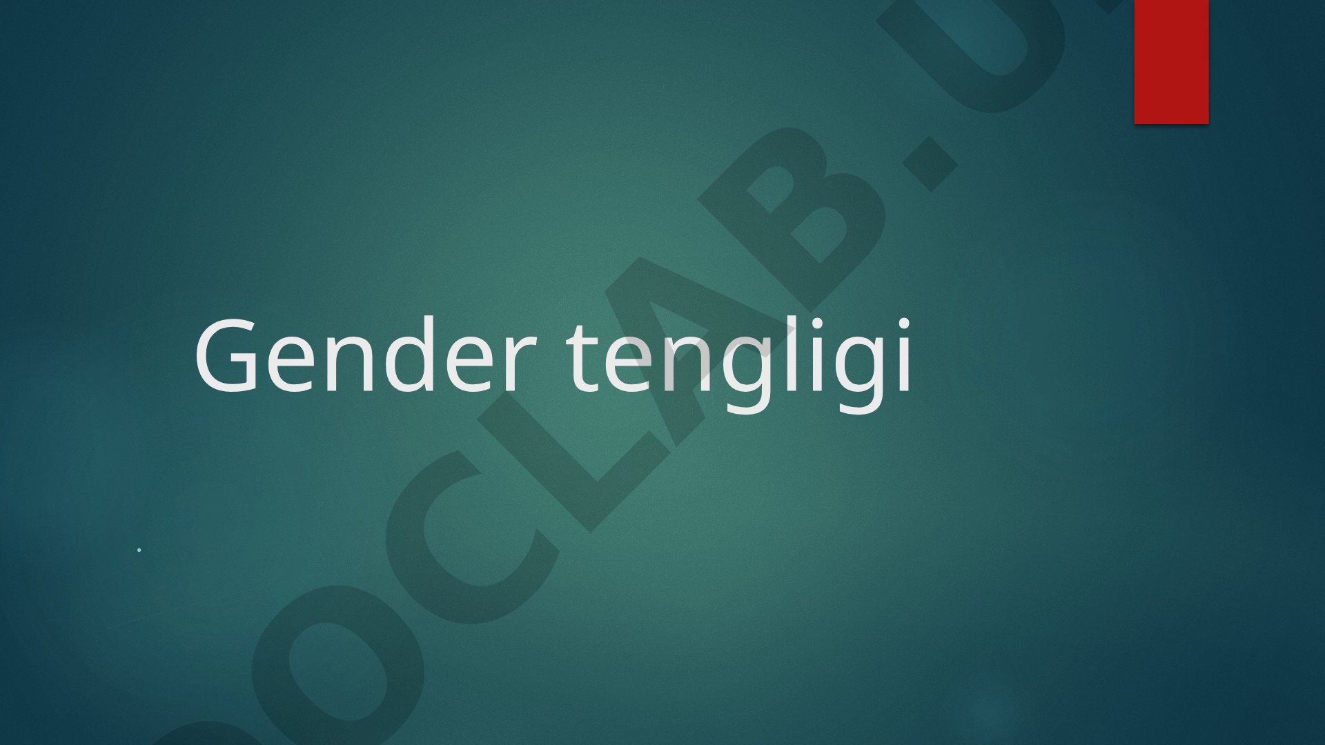 Gender tengligi haqida maqola
