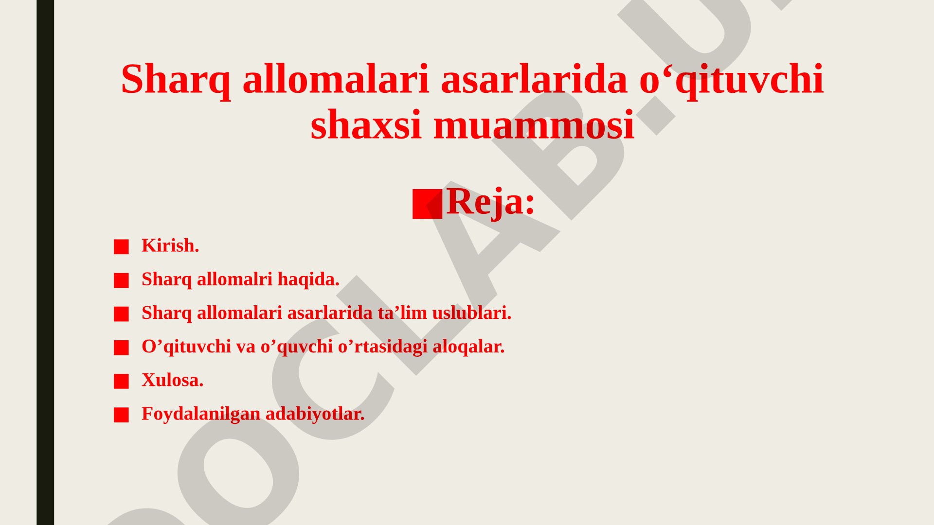 Sharq allomalari asarlarida o‘qituvchi shaxsi muammosi