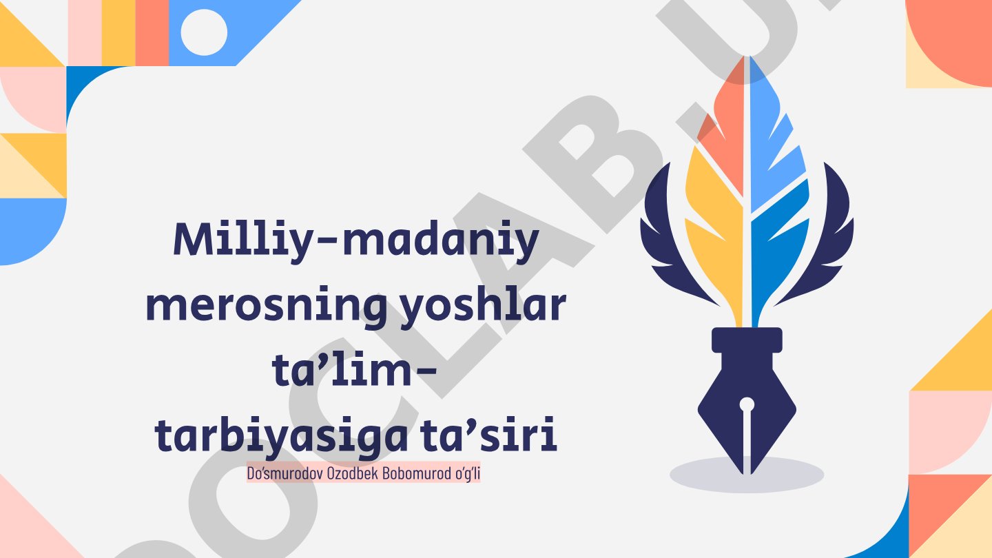 Milliy-madaniy merosning yoshlar ta’lim-tarbiyasiga ta’siri