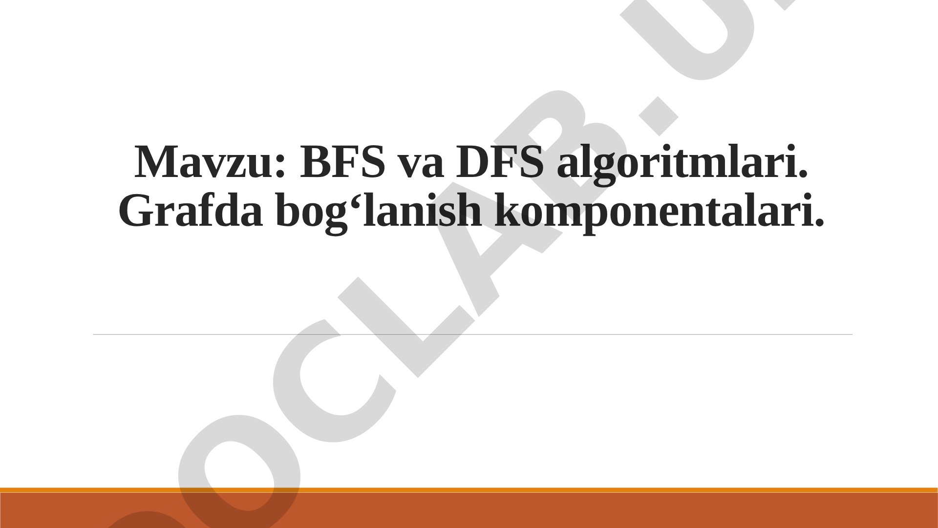BFS va DFS algoritmlari