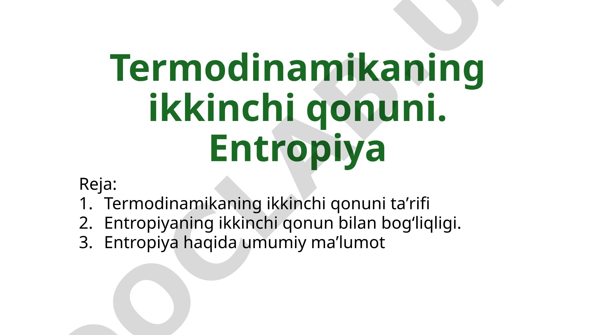 Termodinamikaning ikkinchi qonuni va entropiya