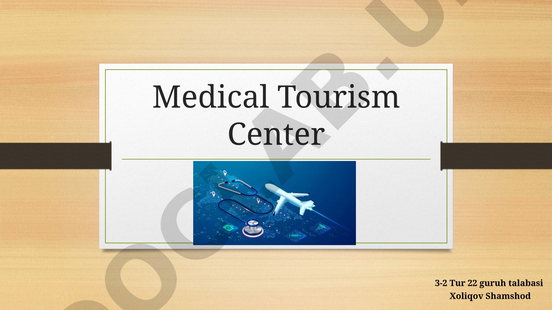Medical Tourism Center Business Plan